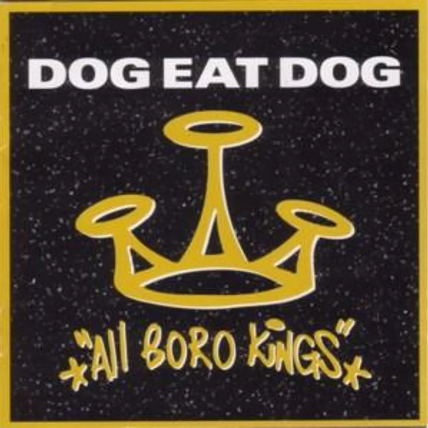 Dog Eat Dog All boro kings Vinyl Record