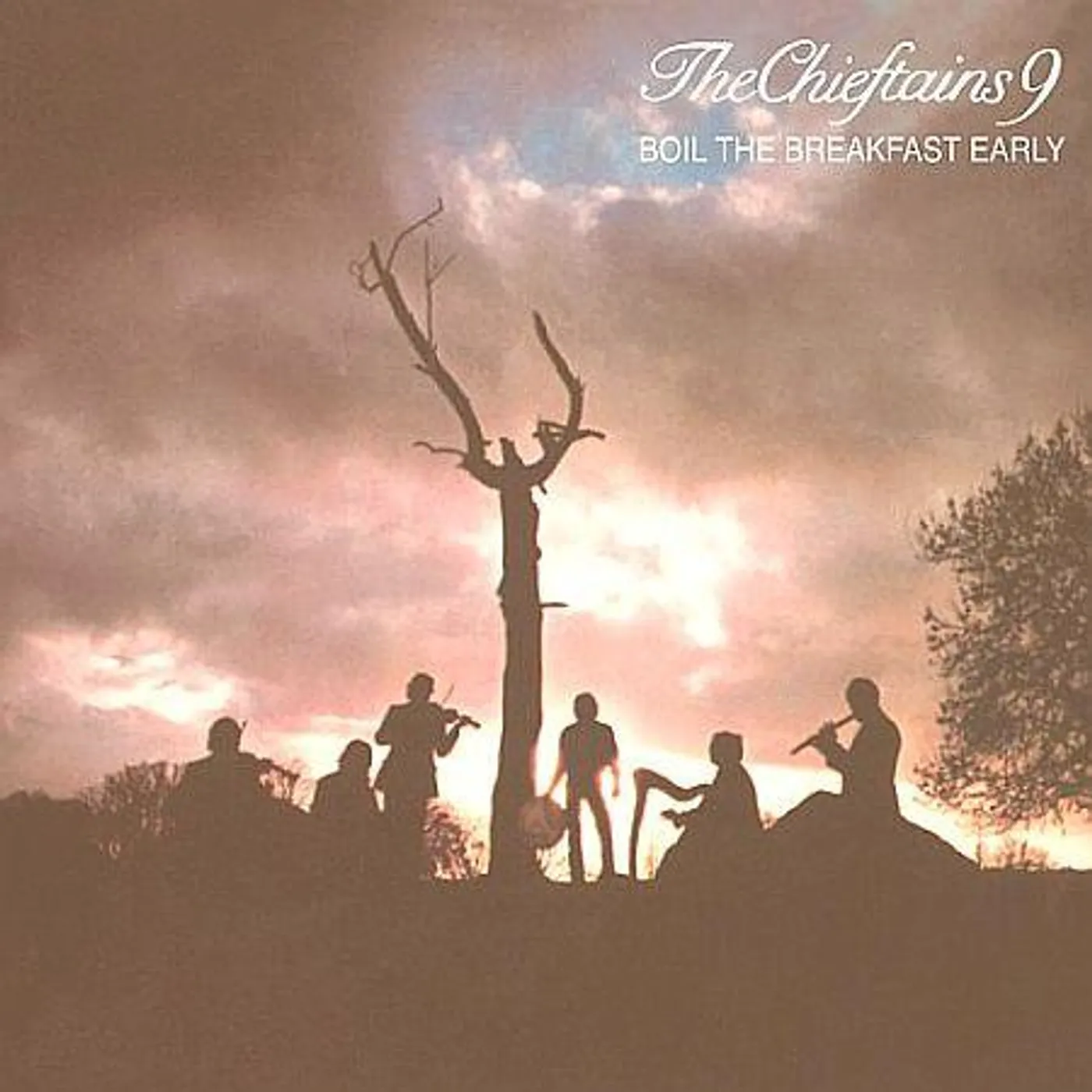 The Chieftains 9: BOIL THE BREAKFAST EARLY CD