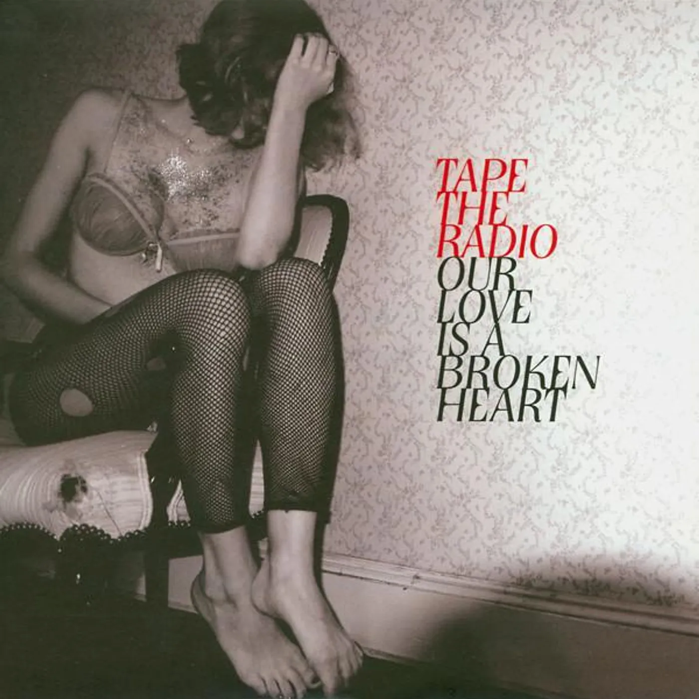 Tape The Radio OUR LOVE IS A BROKEN HEART Vinyl Record - Portugal Release