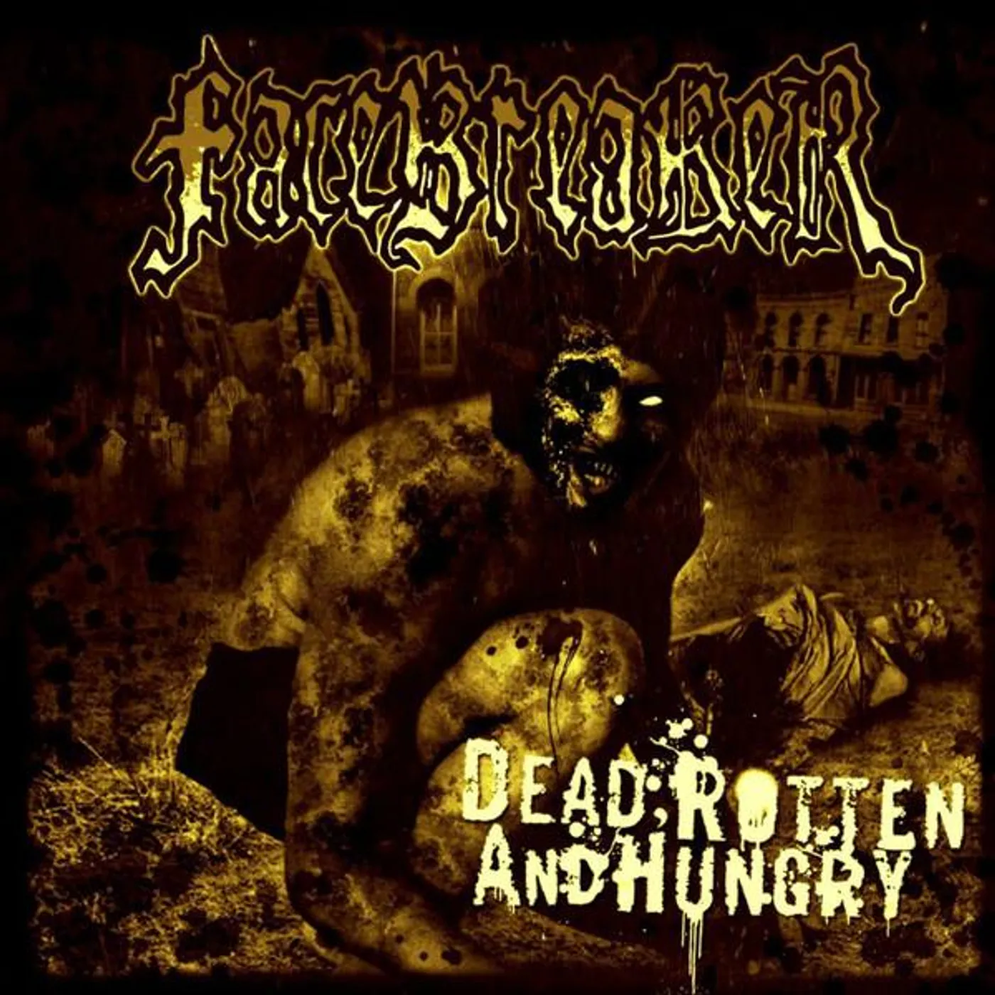 Facebreaker DEAD ROTTEN & HUNGRY (Vinyl)