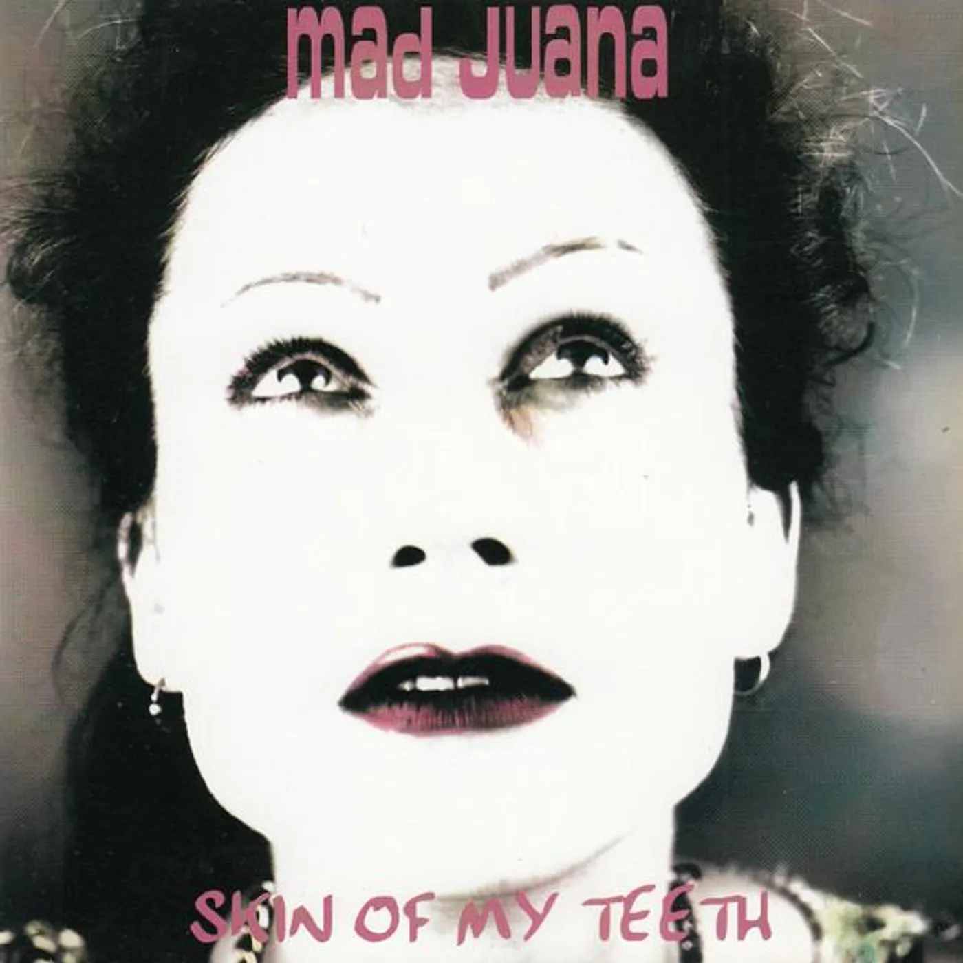 Mad Juana SKIN OF MY TEETH Vinyl Record