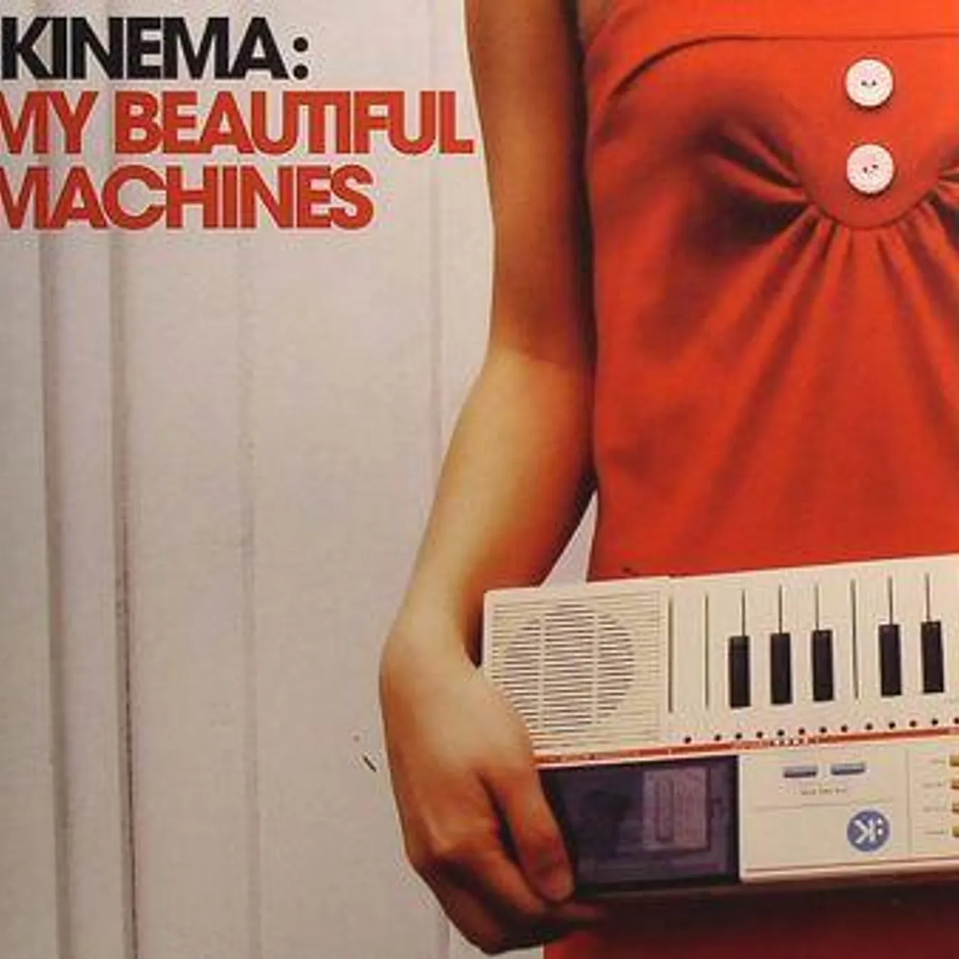 Kinema MY BEAUTIFUL MACHINES Vinyl Record
