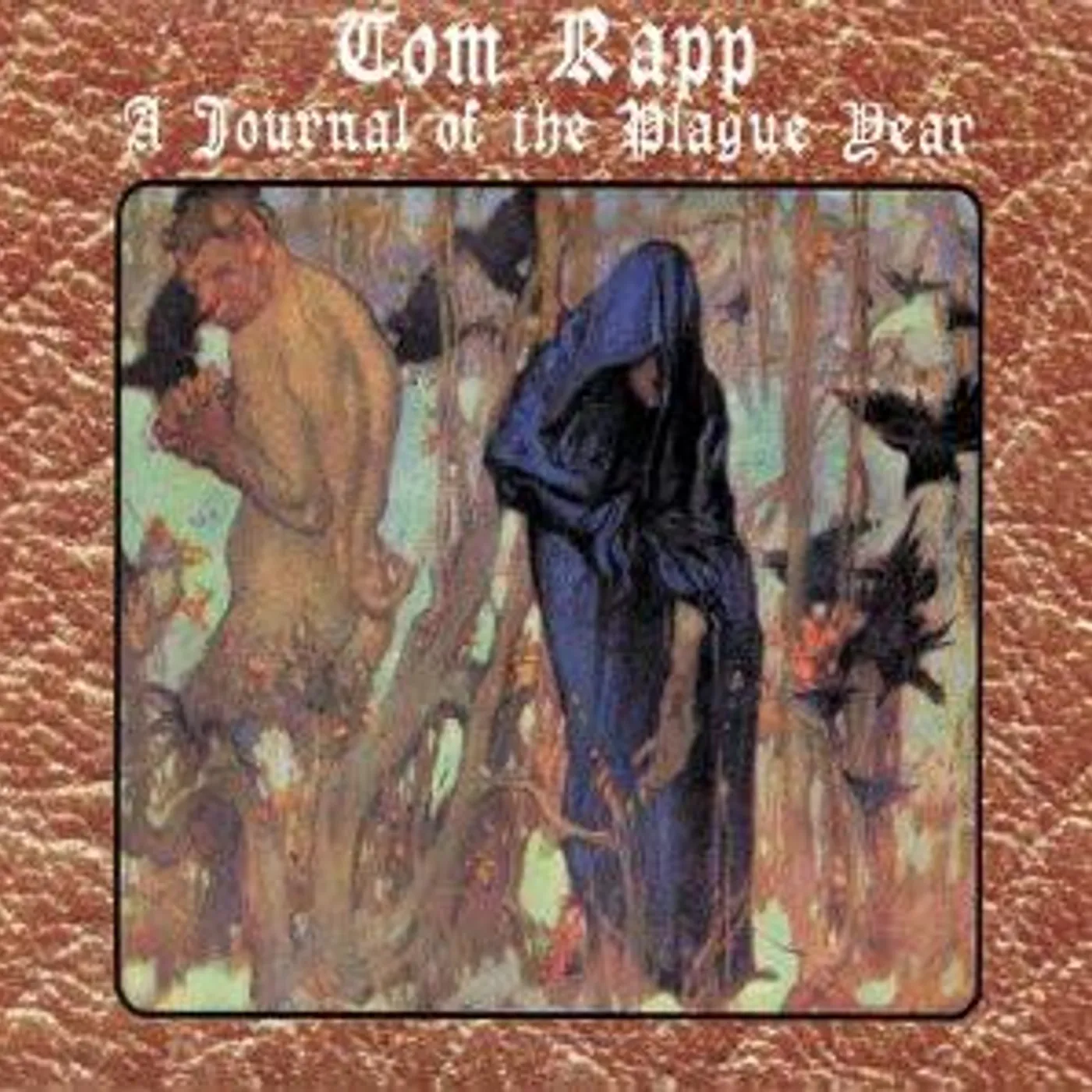 Tom Rapp JOURNAL OF THE PLAGUE YEAR CD
