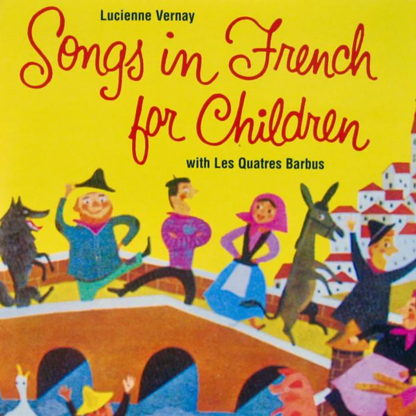 Lucienne Vernay SONGS IN FRENCH FOR CHILDREN CD