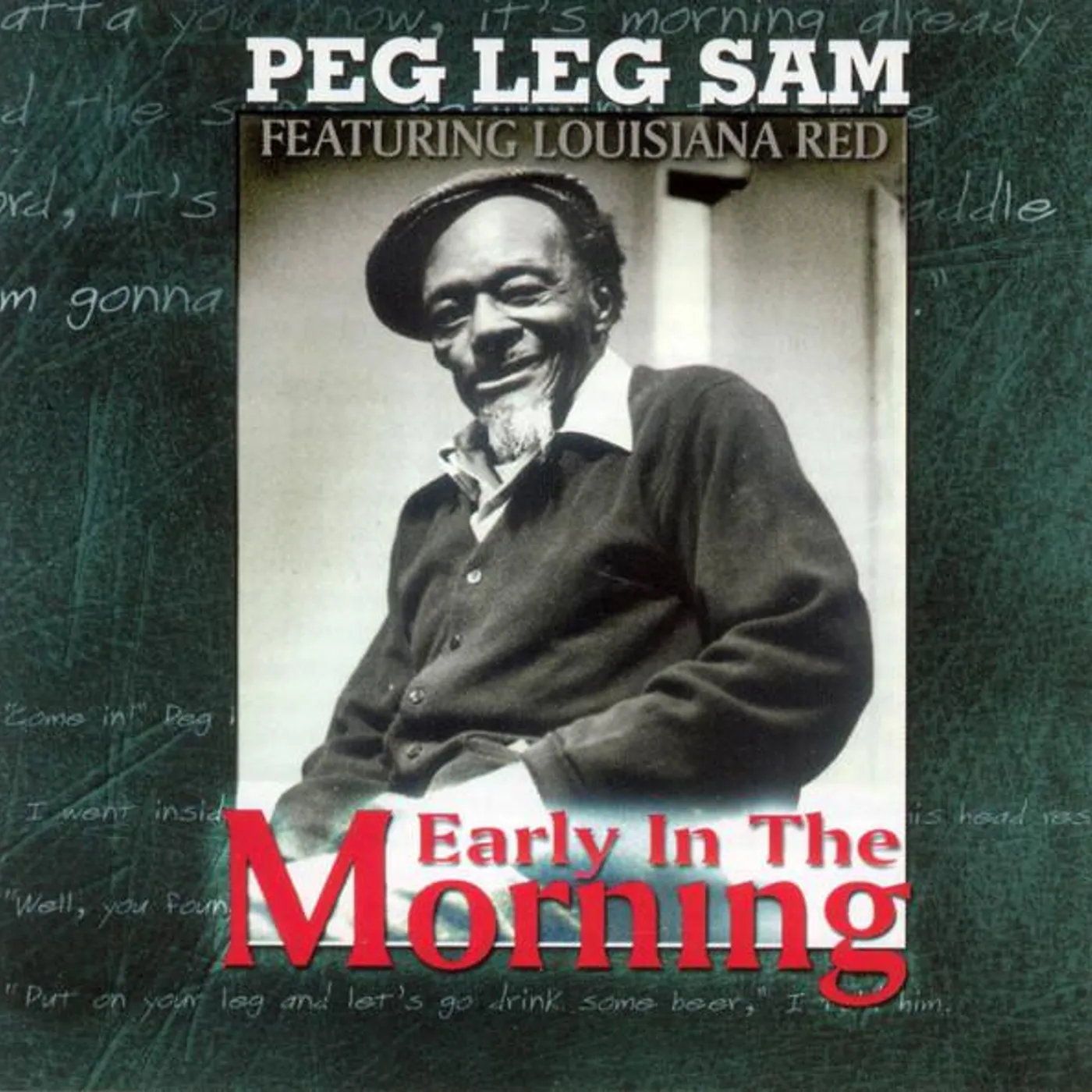 Various Artists  PEG LEG SAM: EARLY IN THE MORNING'. (TITLES: JOSHUA FIT THE BATTLE OF JERICHO NAVAHO TRAIL CD
