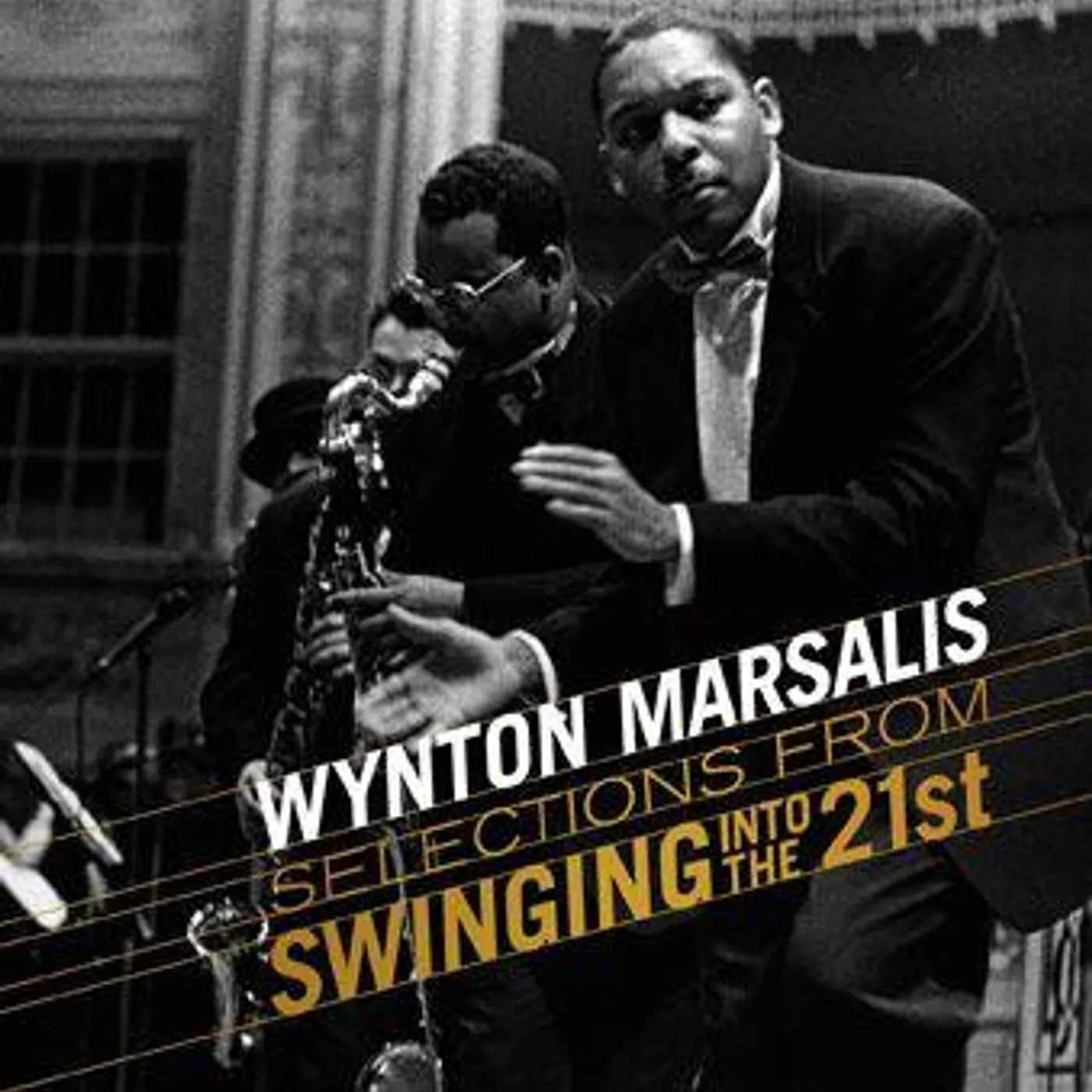Wynton Marsalis SELECTIONS FROM SWINGIN INTO THE 21ST CD
