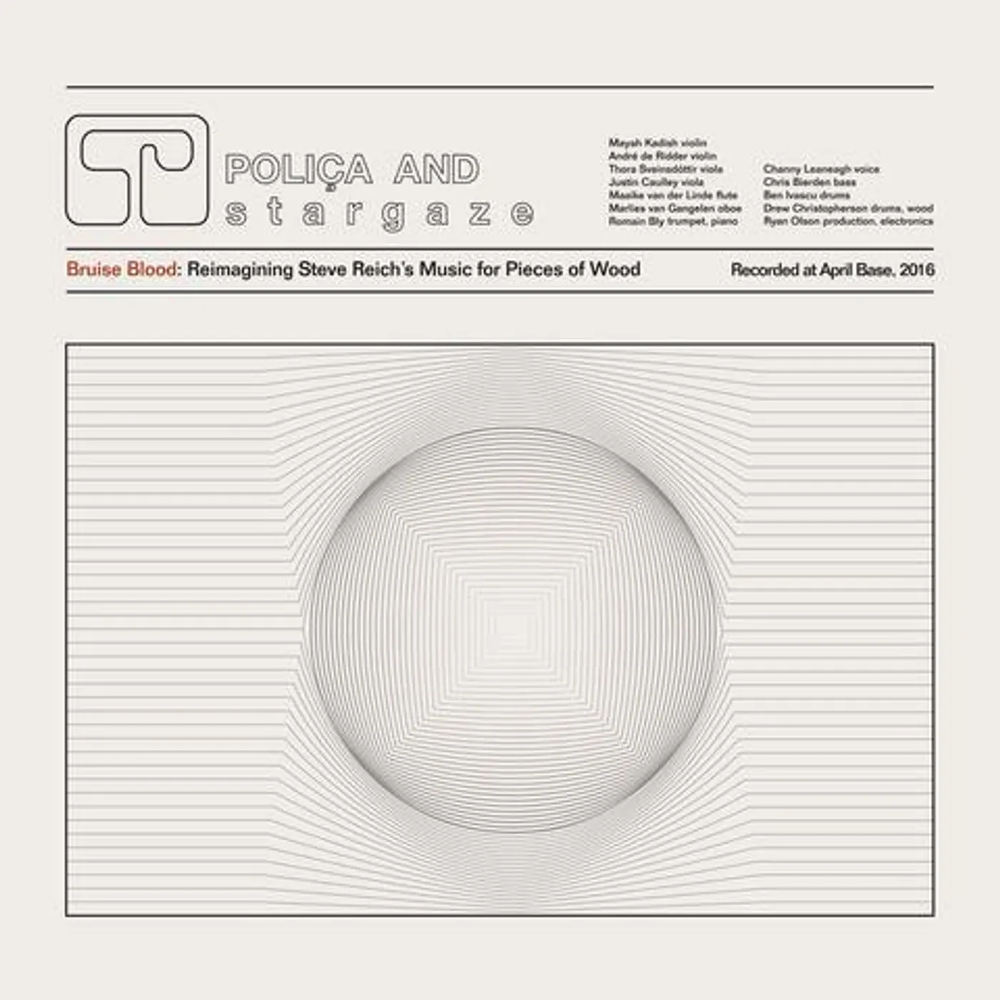 POLIÇA Bruise Blood: Reimagining Steve Reich’s Music For Pieces Of Wood Vinyl Record