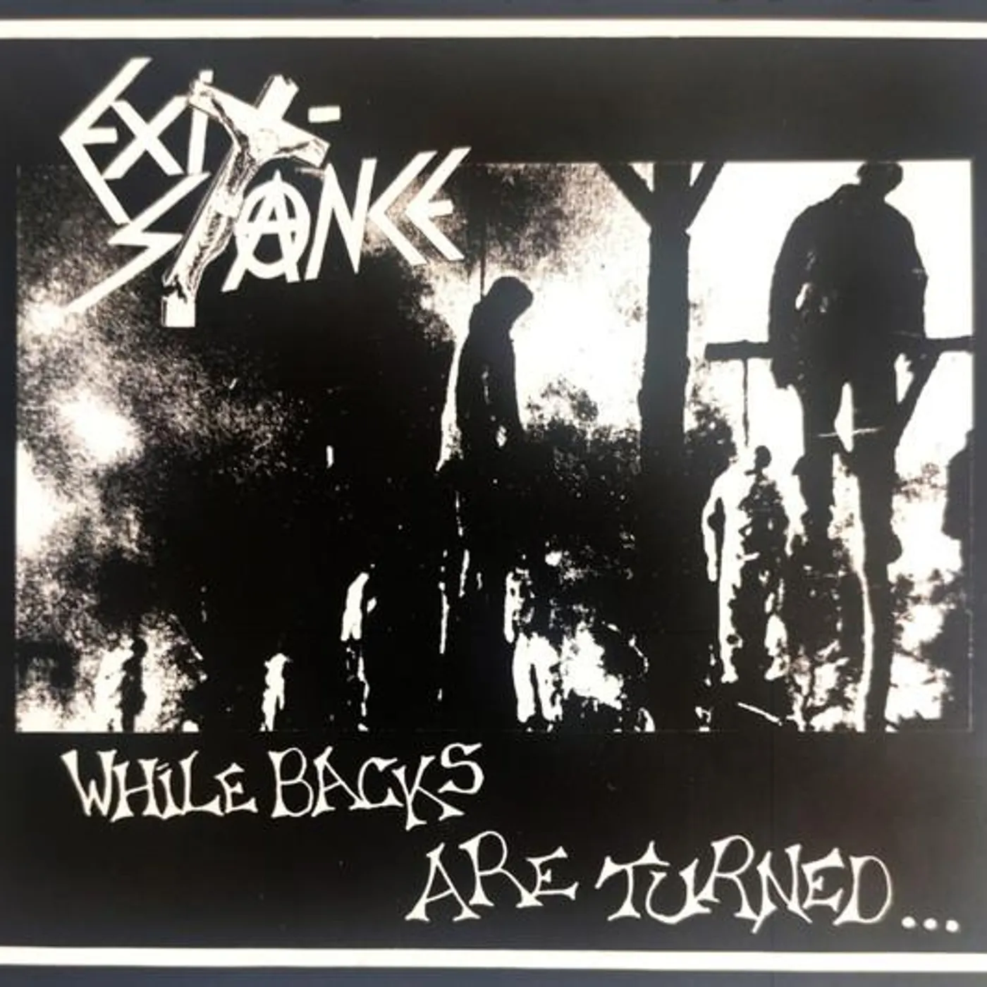 Exit-Stance WHILE BACKS ARE TURNED CD