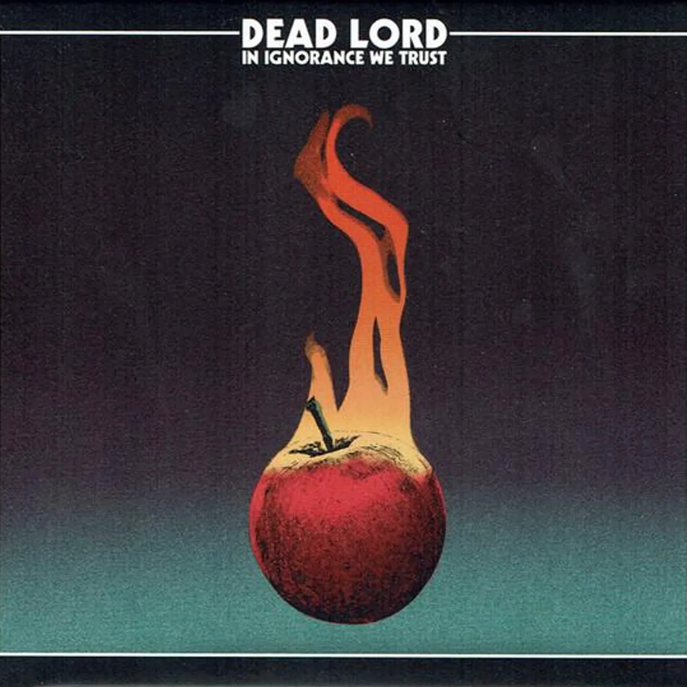Dead Lord IN IGNORANCE WE CD - Limited Edition