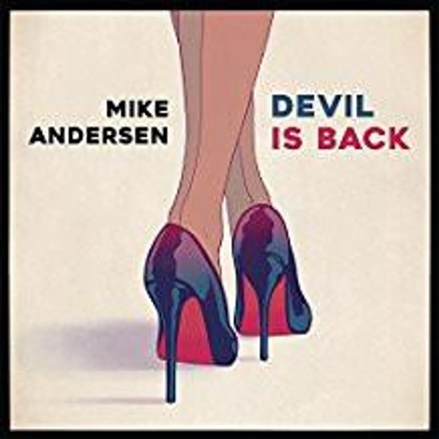 Mike Andersen DEVIL IS BACK CD