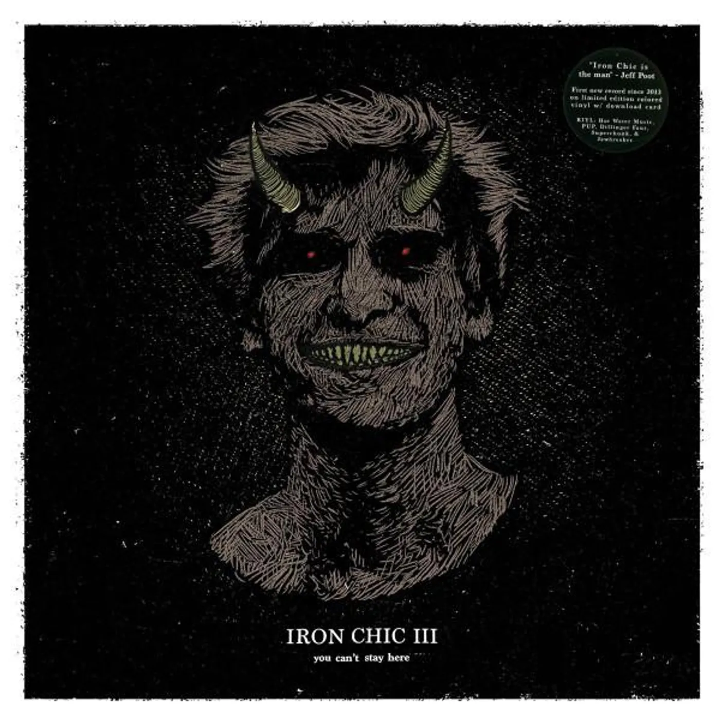 Iron Chic YOU CAN'T STAY HERE (LP) Vinyl Record