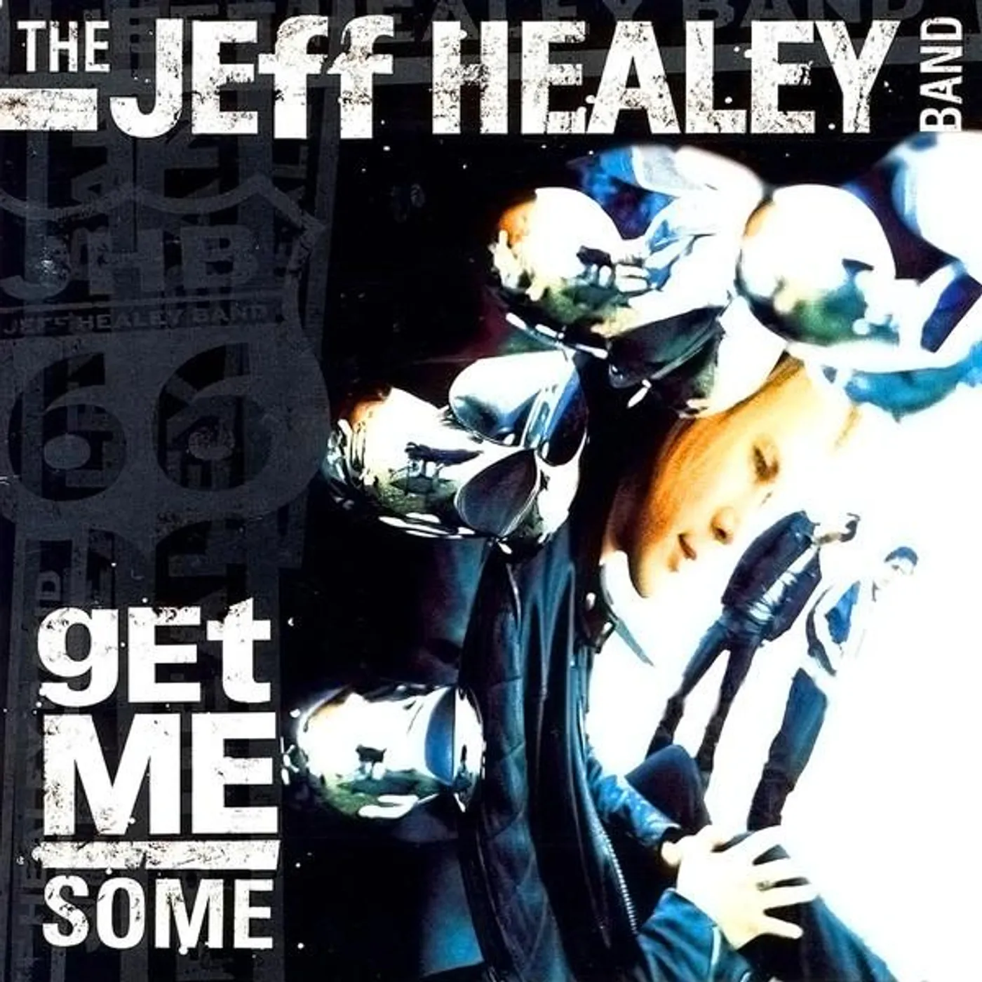 The Jeff Healey Band GET ME SOME CD