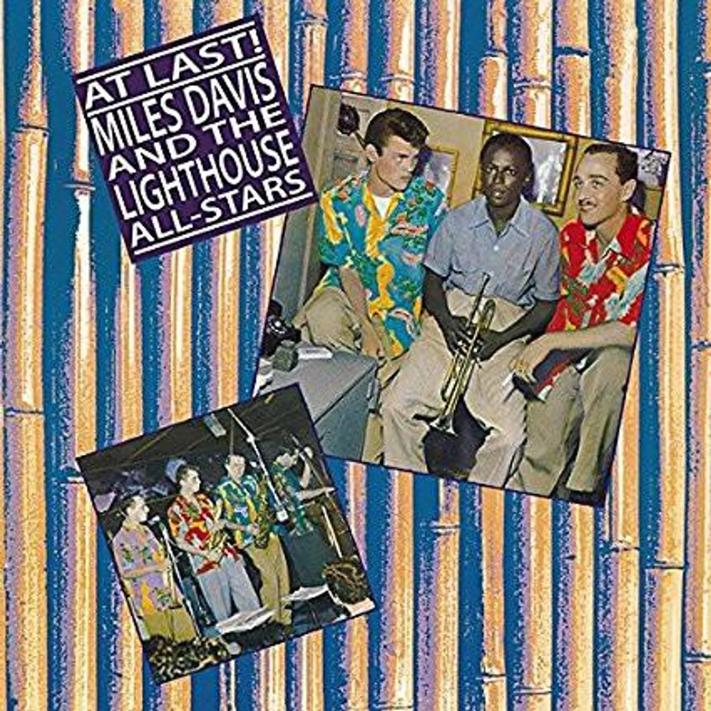 Miles Davis & The Lighthouse All-Stars AT LAST Vinyl Record