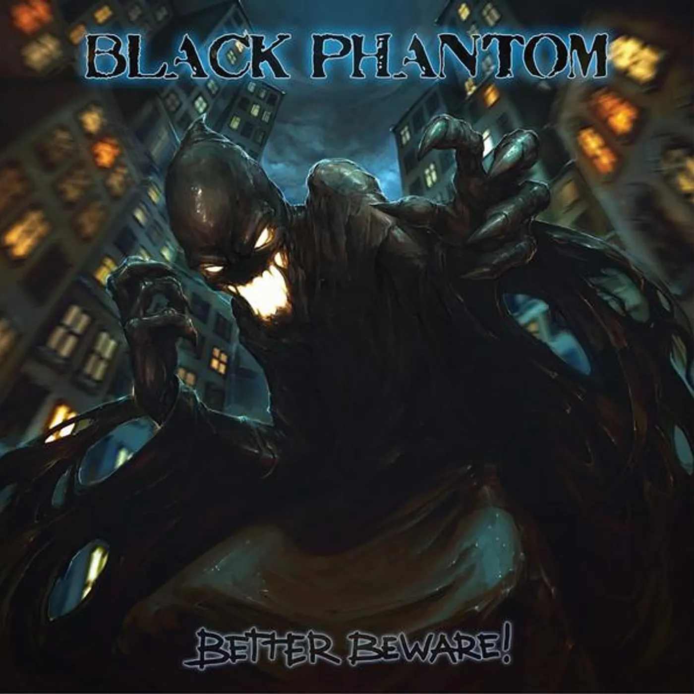 Black Phantom BETTER BEWARE! CD