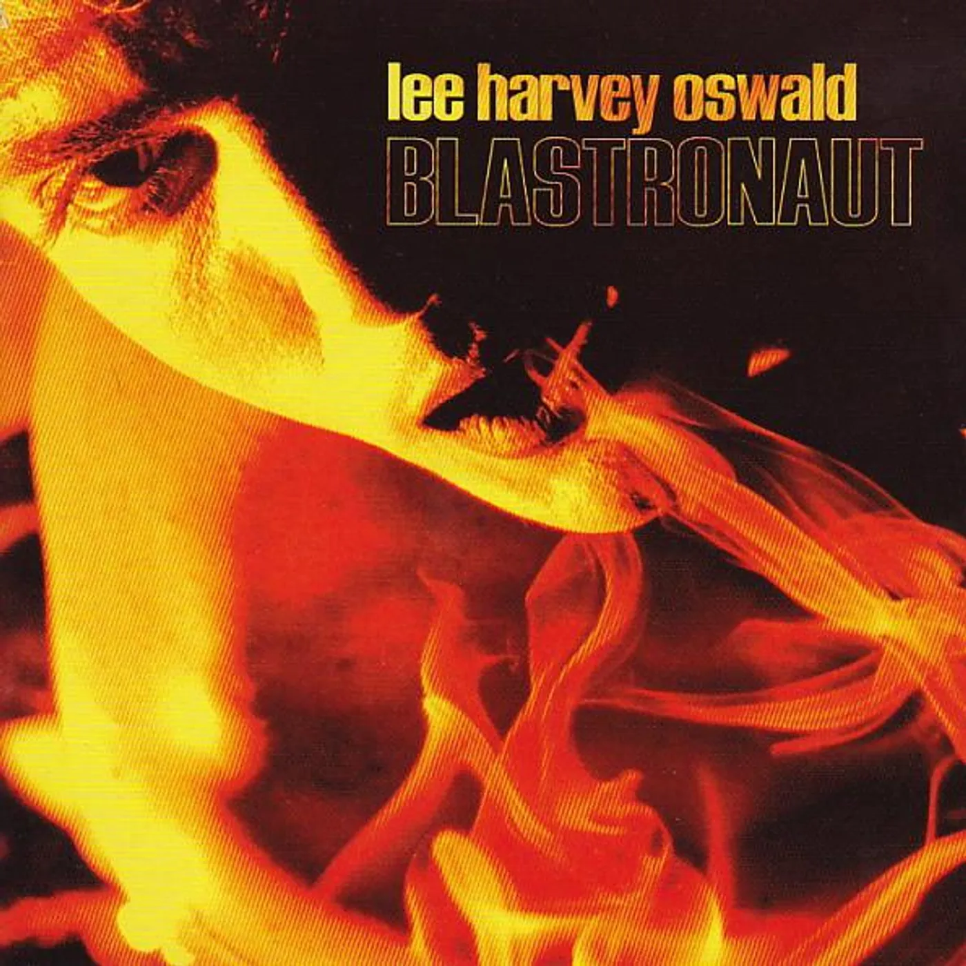 The Lee Harvey Oswald Band BLASTRONAUT CD