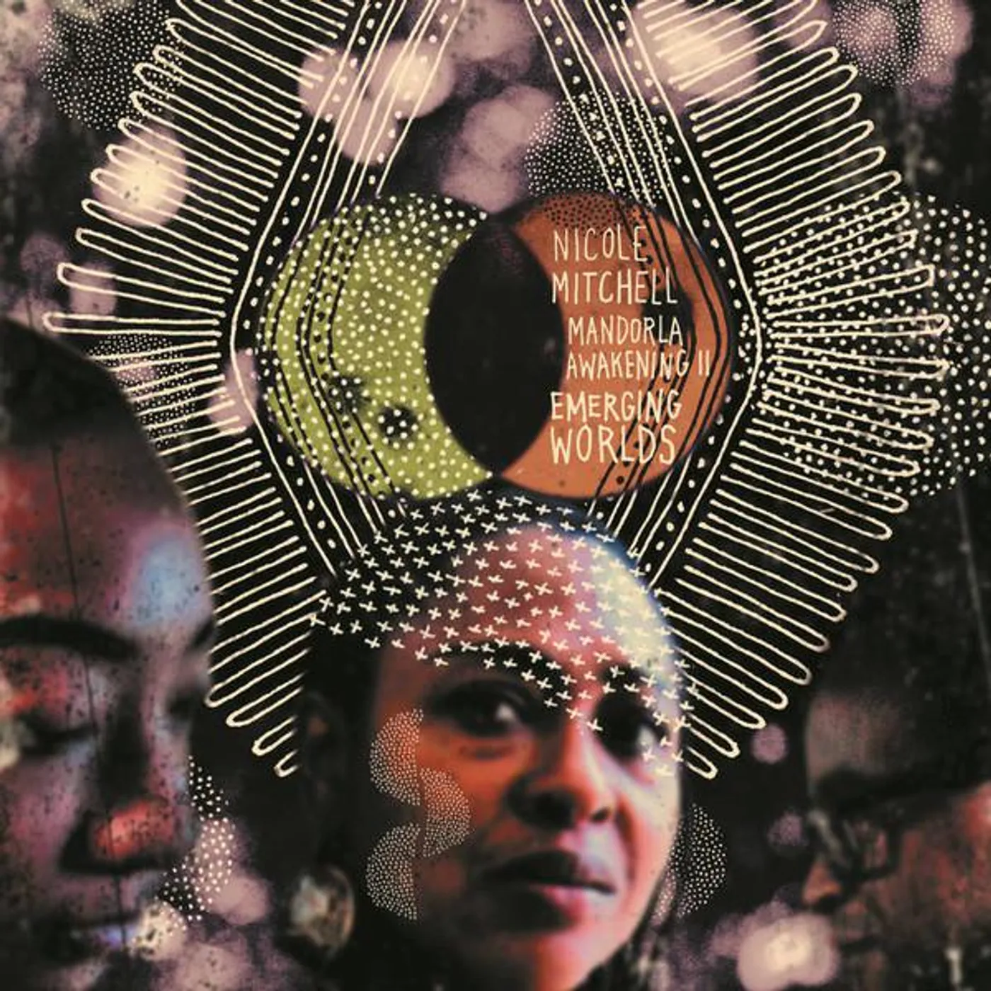 Nicole Mitchell MANDORLA AWAKENING II: EMERGING WORLDS CD