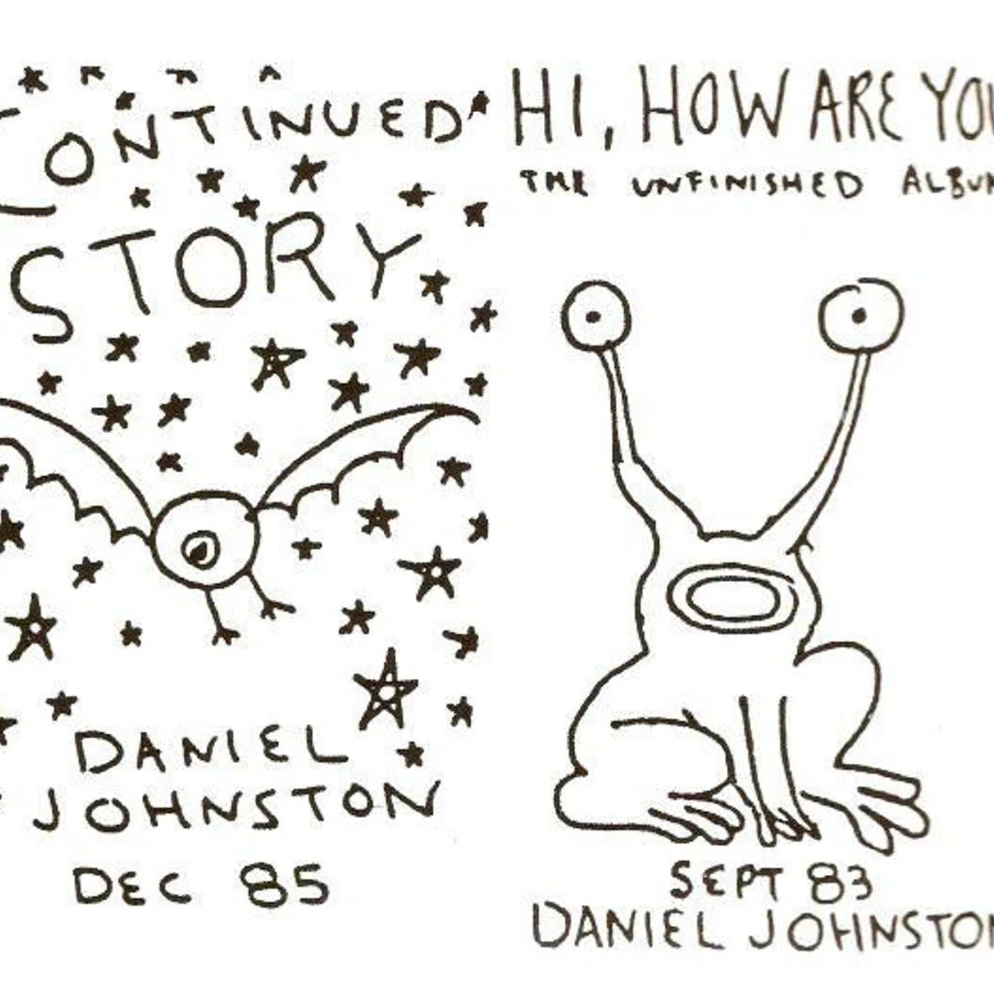 Daniel Johnston CONTINUED STORY / HI HOW ARE YOU CD
