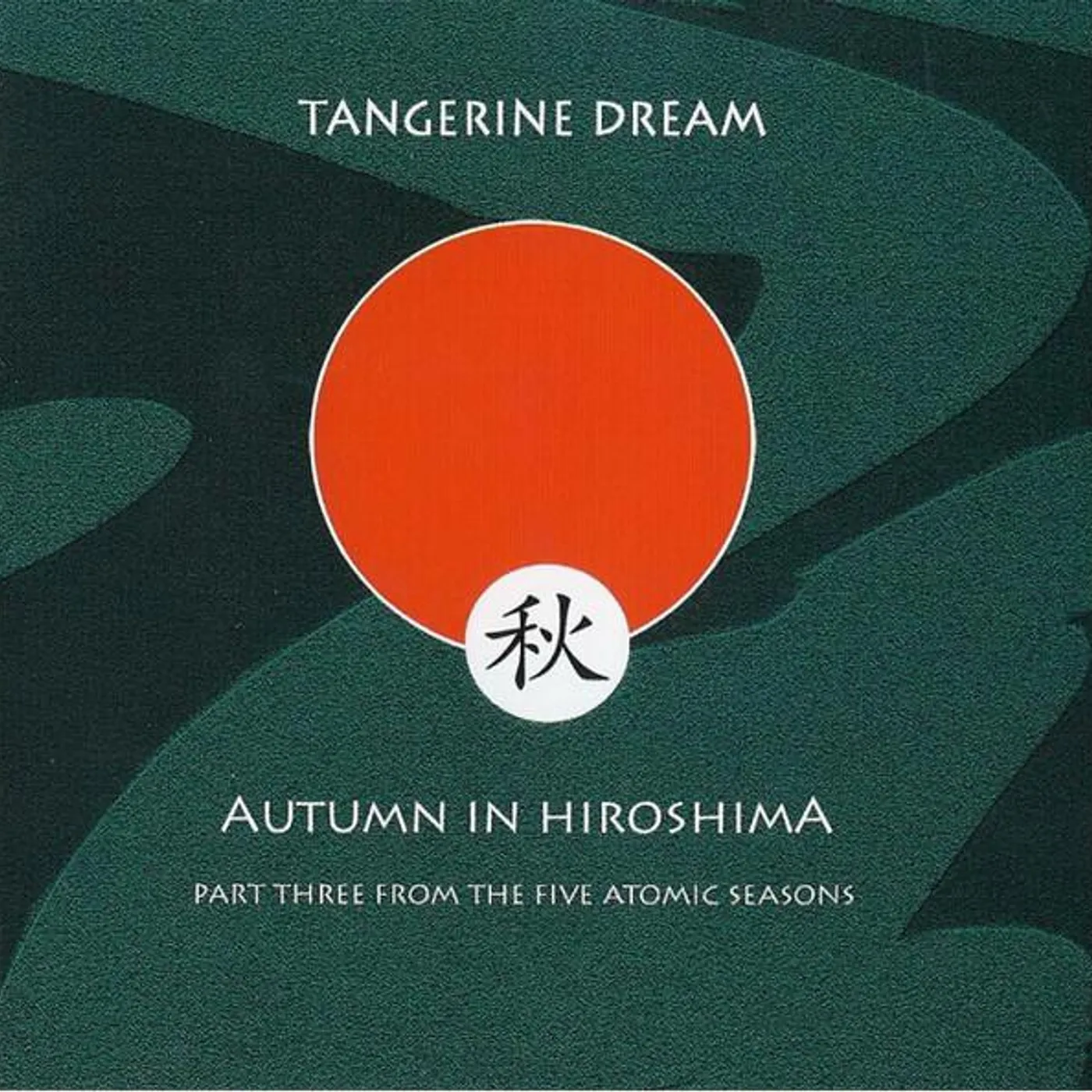 Tangerine Dream AUTUMN IN HIROSHIMA CD