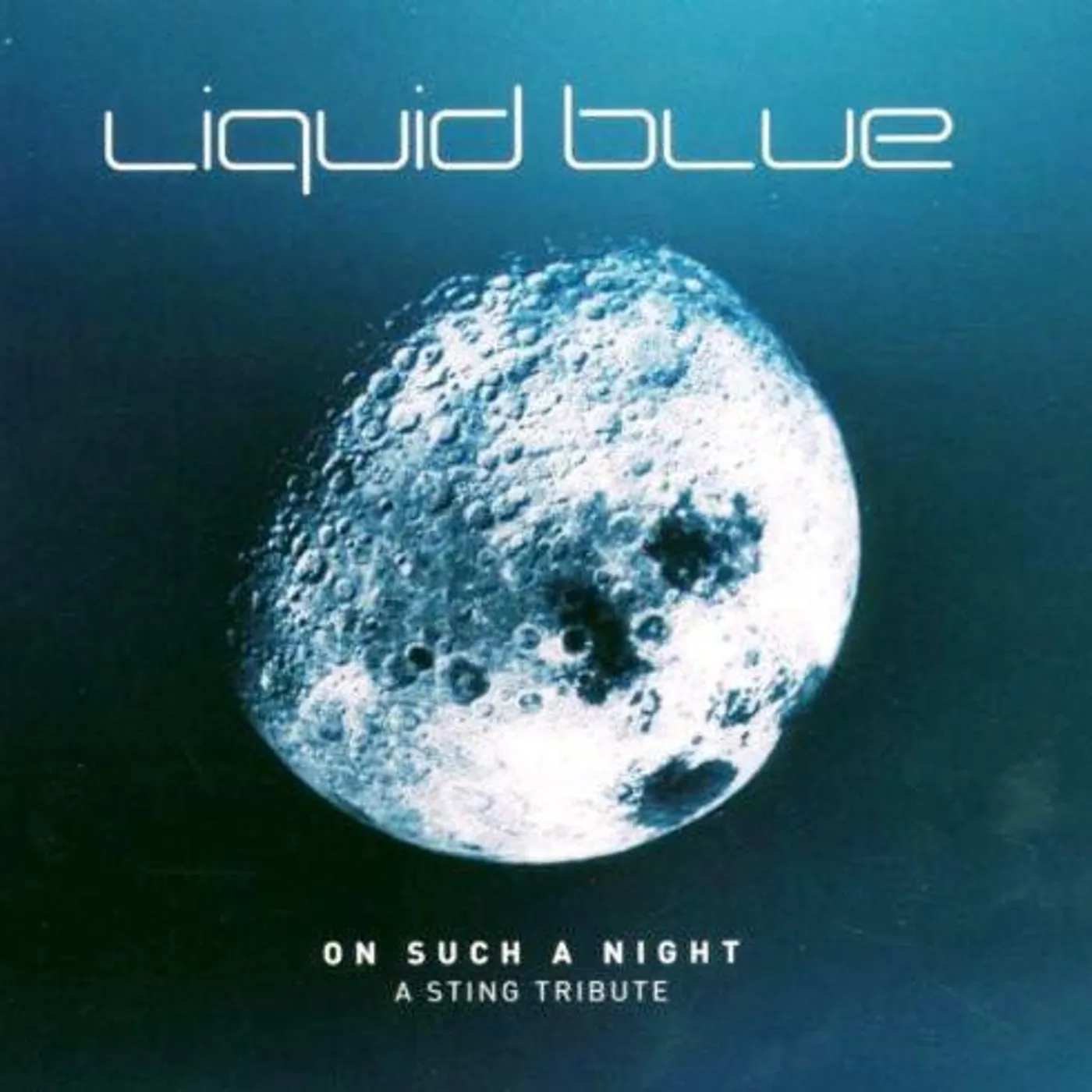 Liquid Blue ON SUCH A NIGHT CD