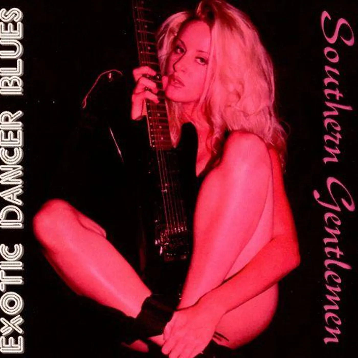 Southern Gentlemen EXOTIC DANCER BLUES CD