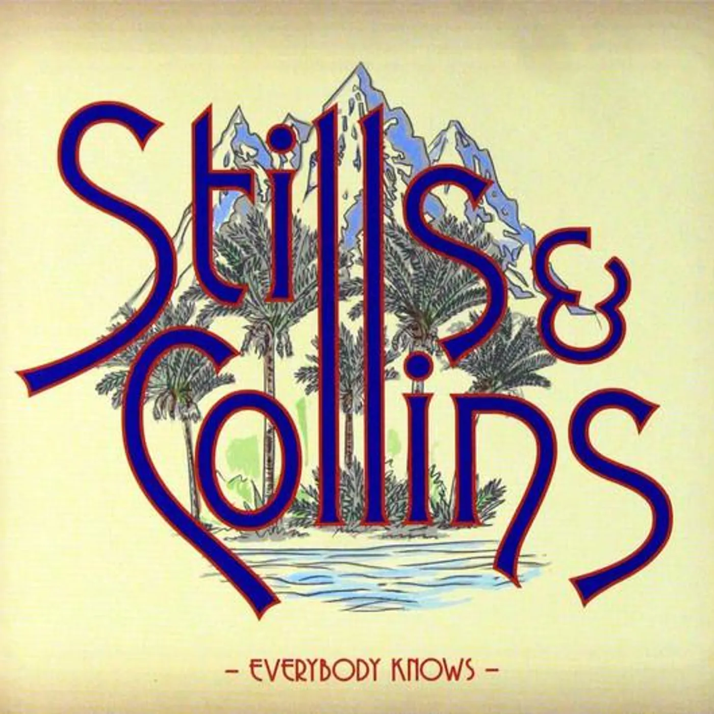 Stephen Stills & Judy Collins EVERYBODY KNOWS CD