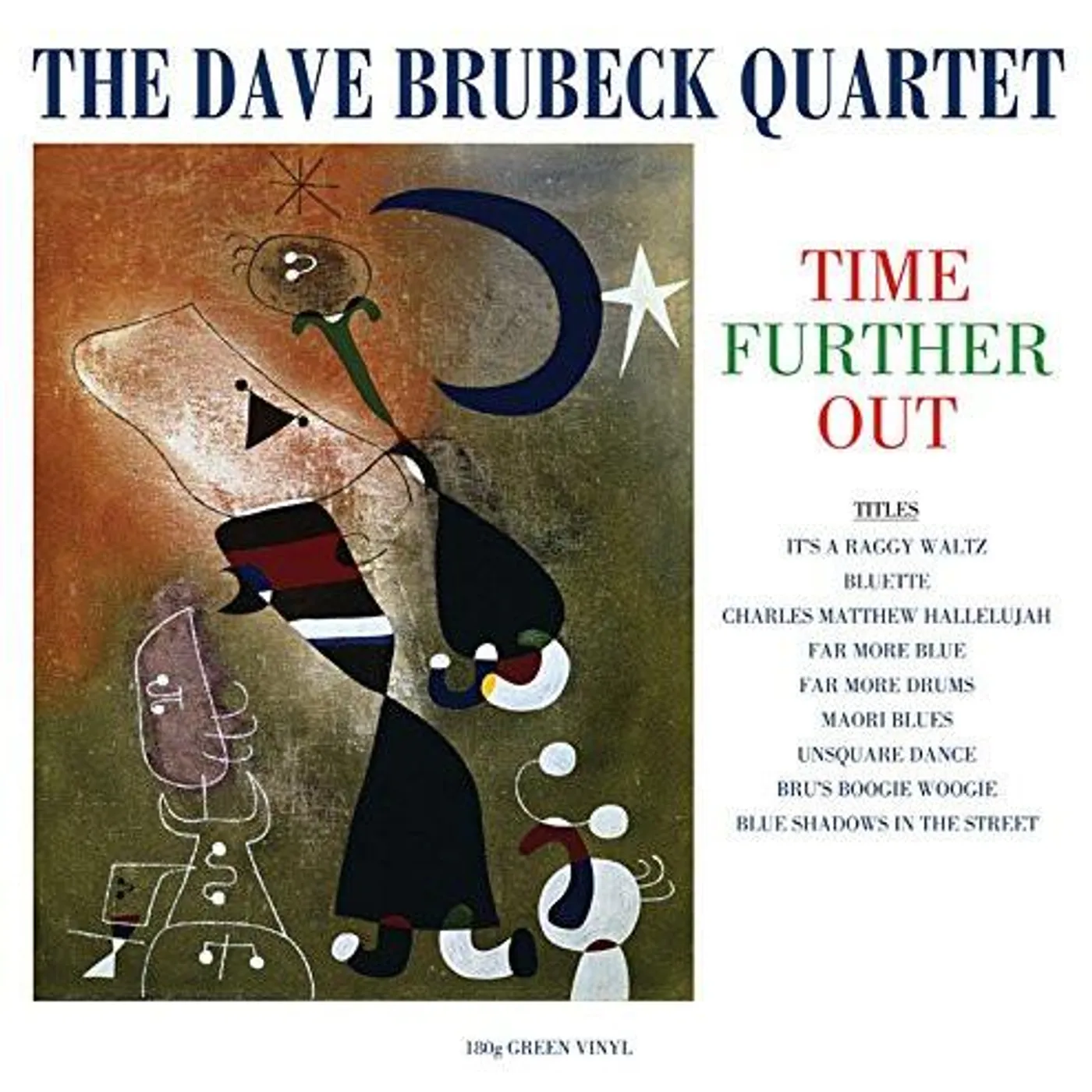 The Dave Brubeck Quartet TIME FURTHER OUT (180G GREEN VINYL) Vinyl Record