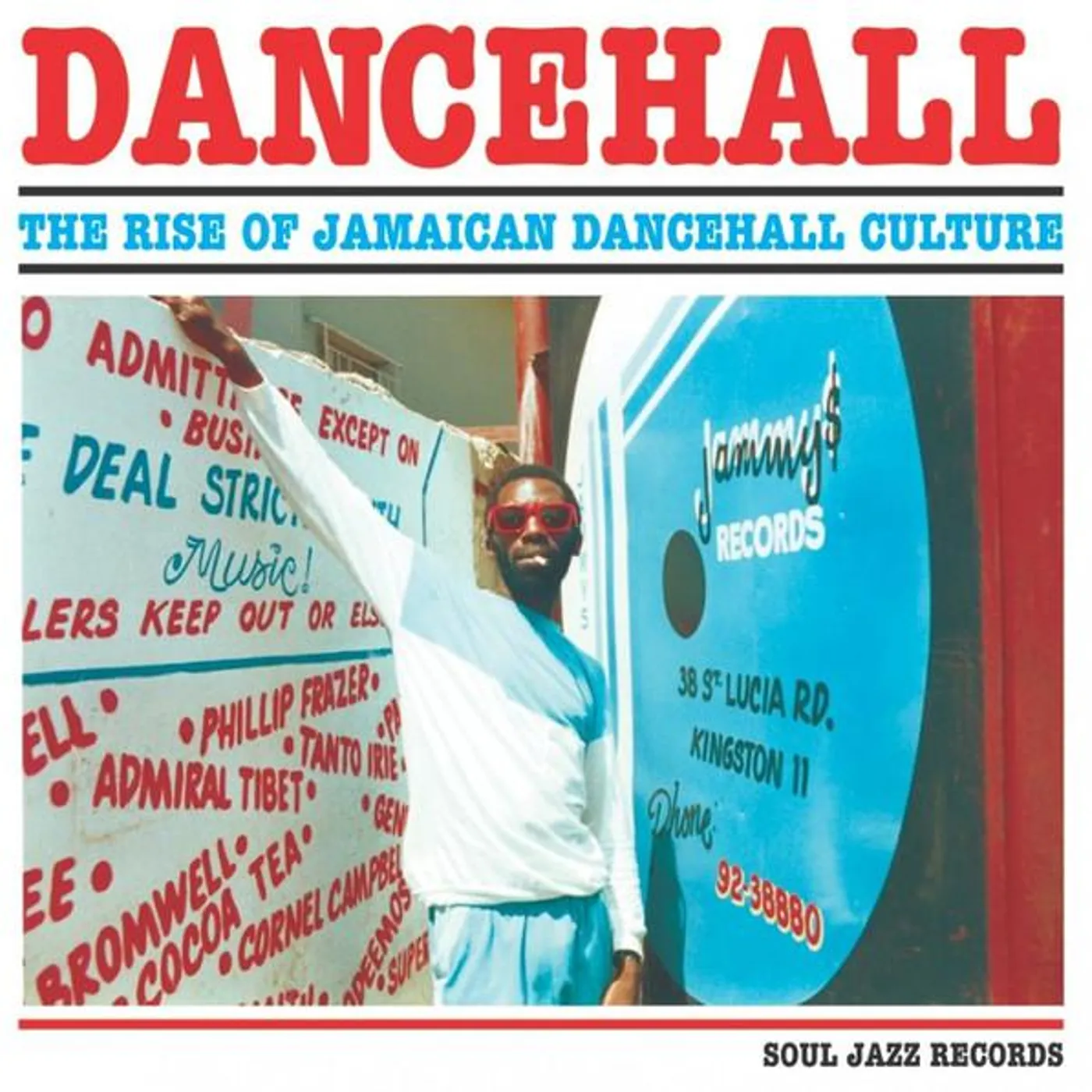 Soul Jazz Records Presents DANCEHALL: RISE OF JAMAICAN DANCEHALL CULTURE CD