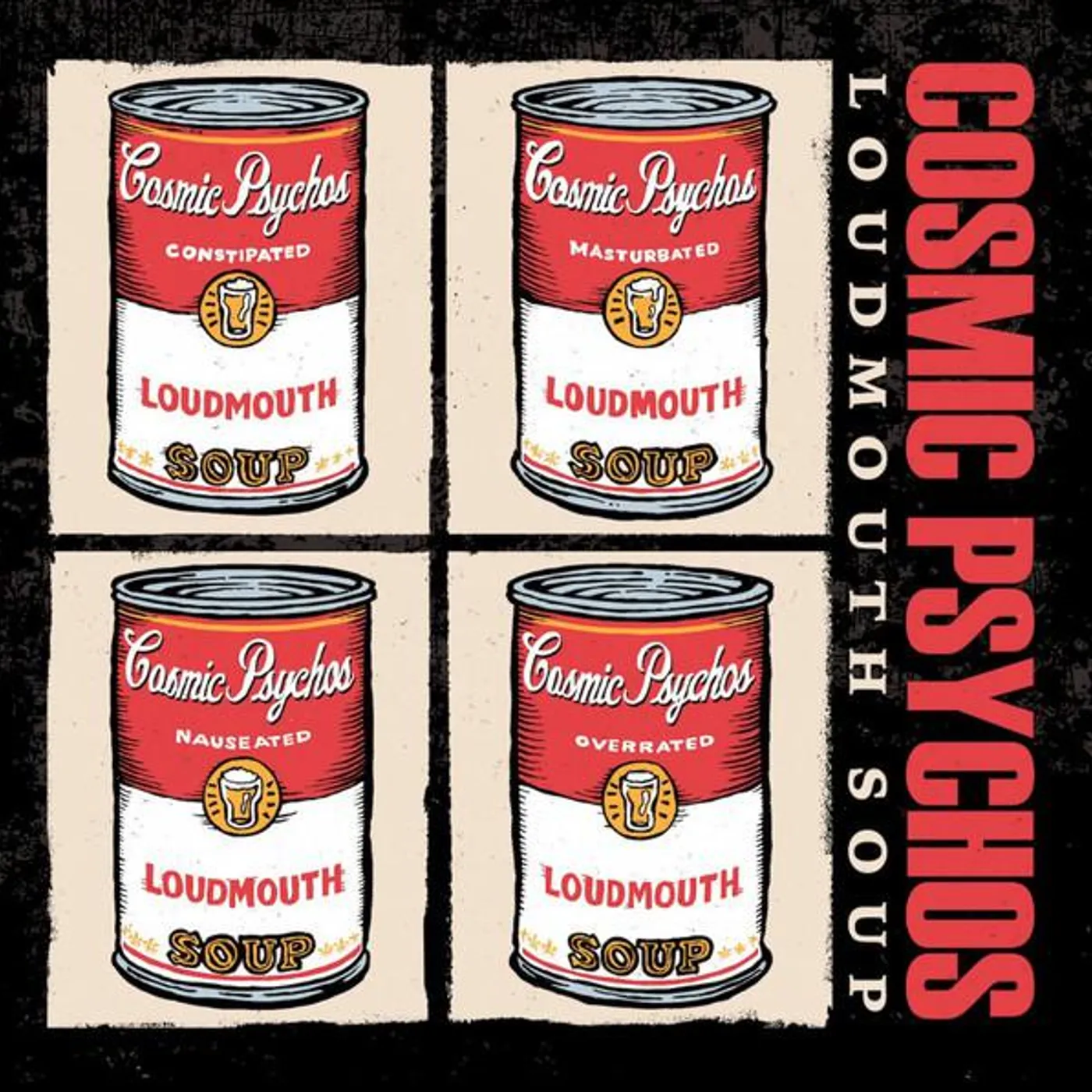 Cosmic Psychos LOUDMOUTH SOUP Vinyl Record