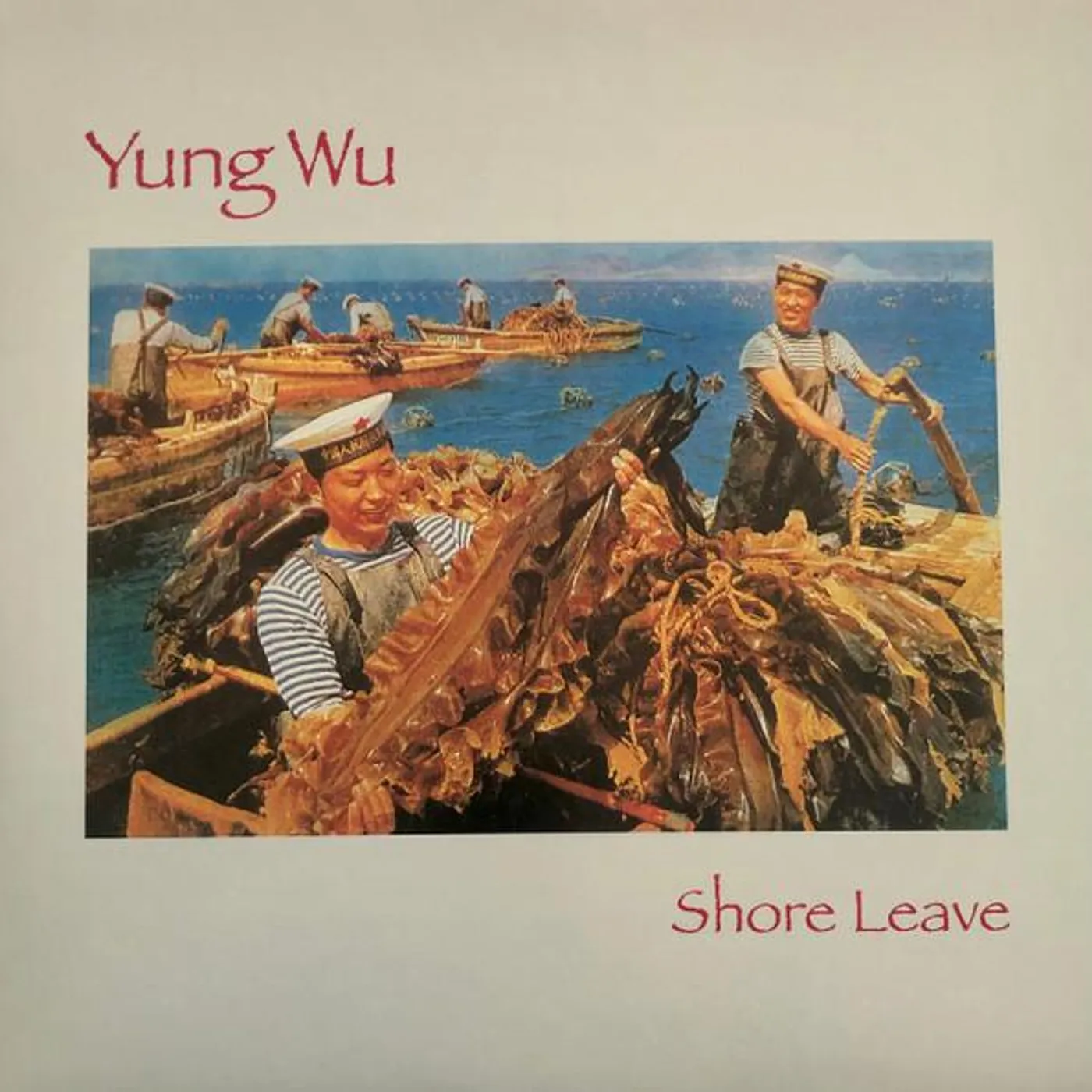 Yung Wu Shore Leave Vinyl Record