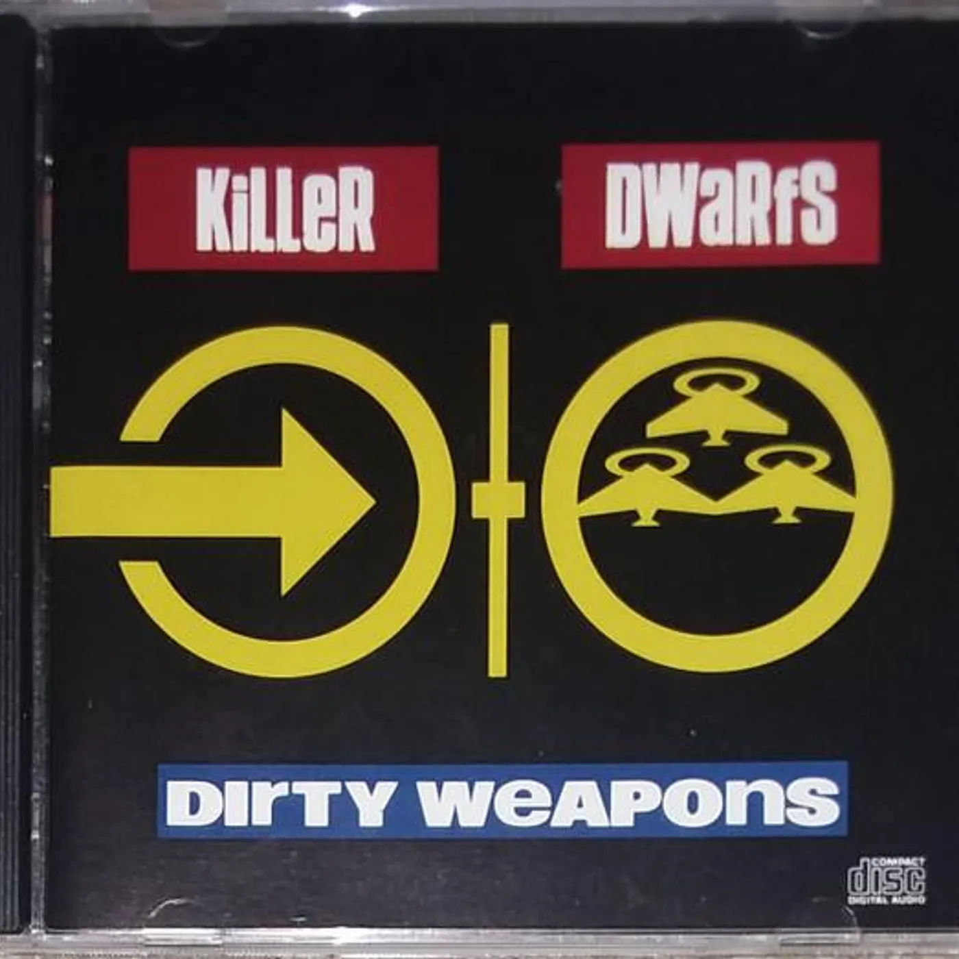 Killer Dwarfs DIRTY WEAPONS CD