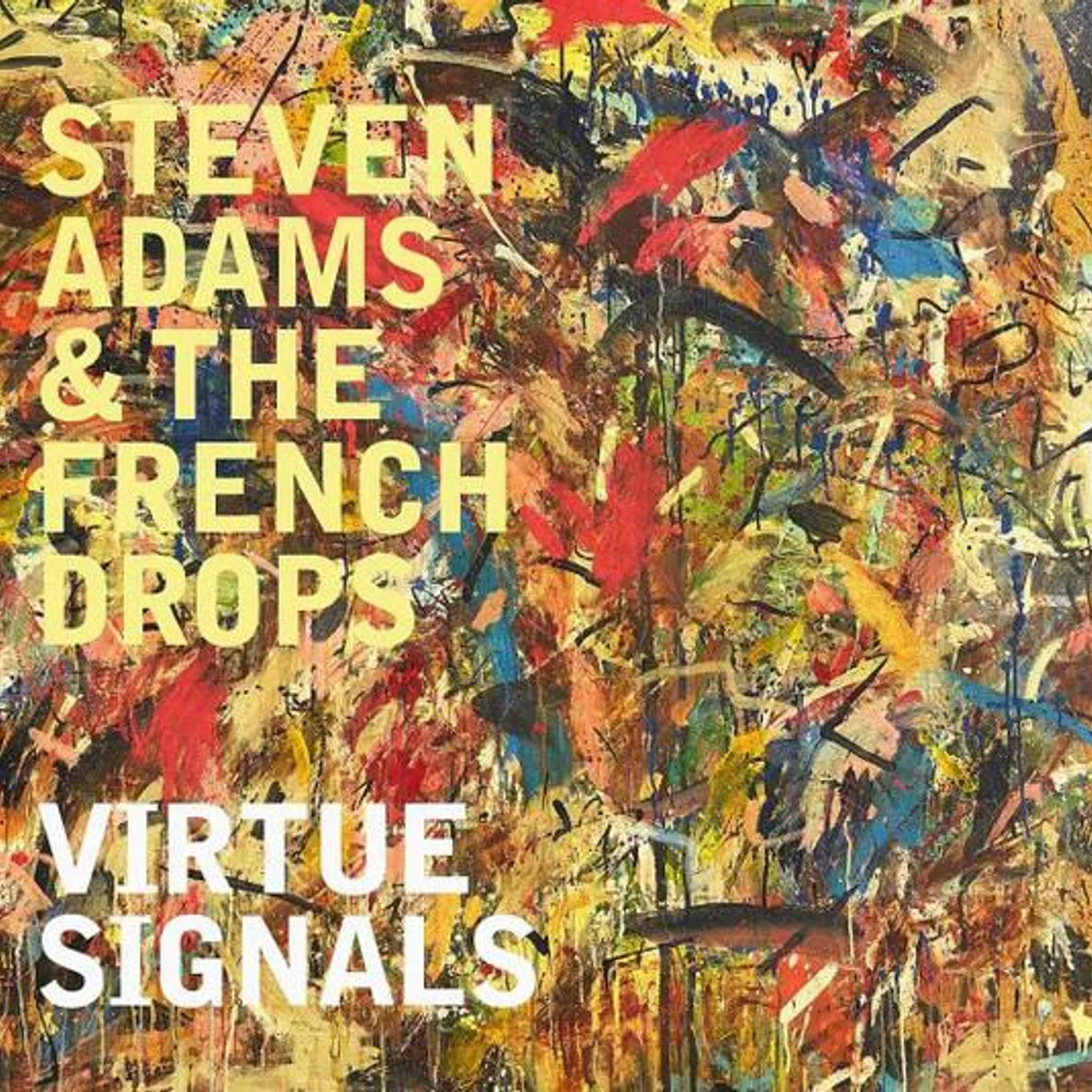Steven Adams & The French Drops VIRTUE SIGNALS Vinyl Record