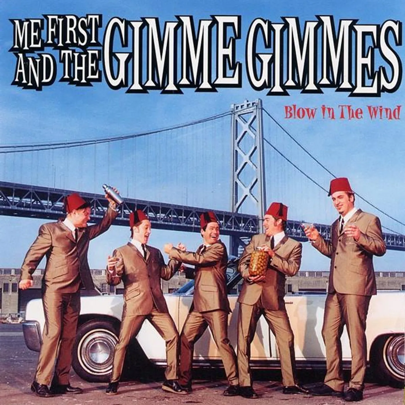 Me First and the Gimme Gimmes Blow in the Wind Vinyl Record