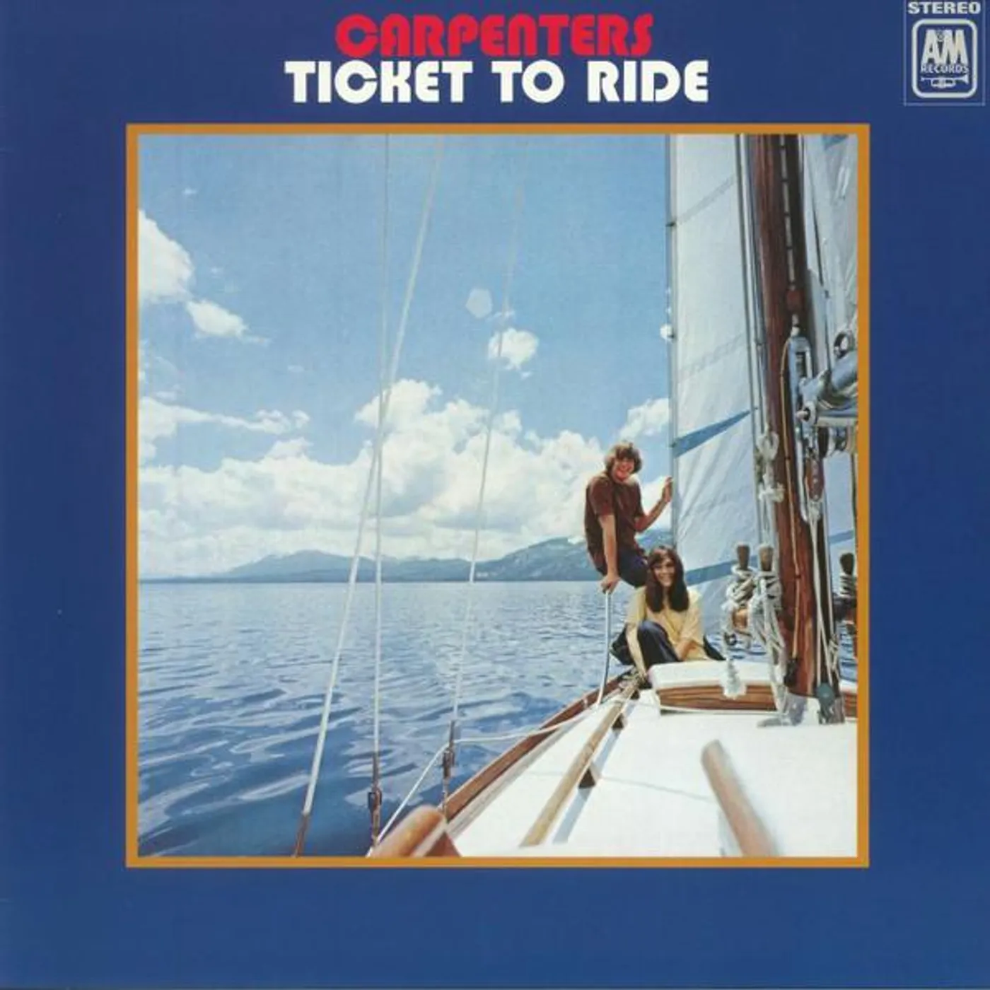 Carpenters TICKET TO RIDE Vinyl Record