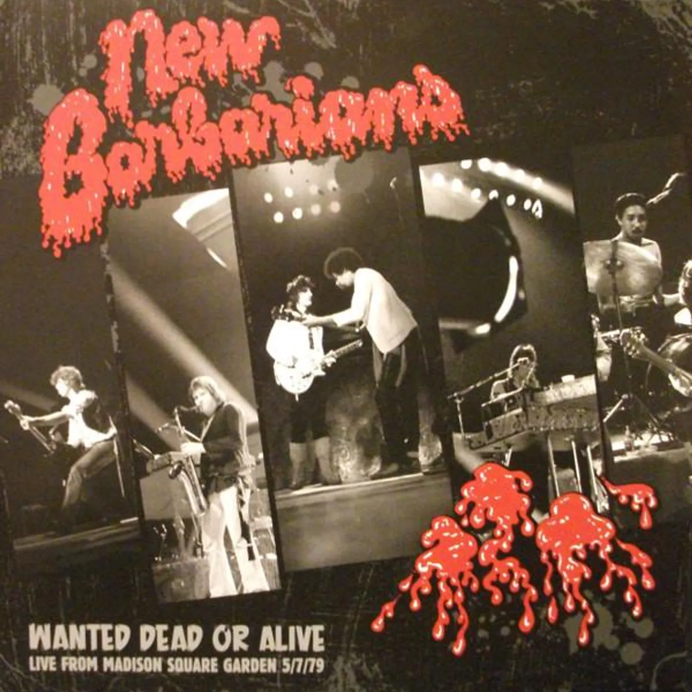 New Barbarians Wanted Dead or Alive Vinyl Record