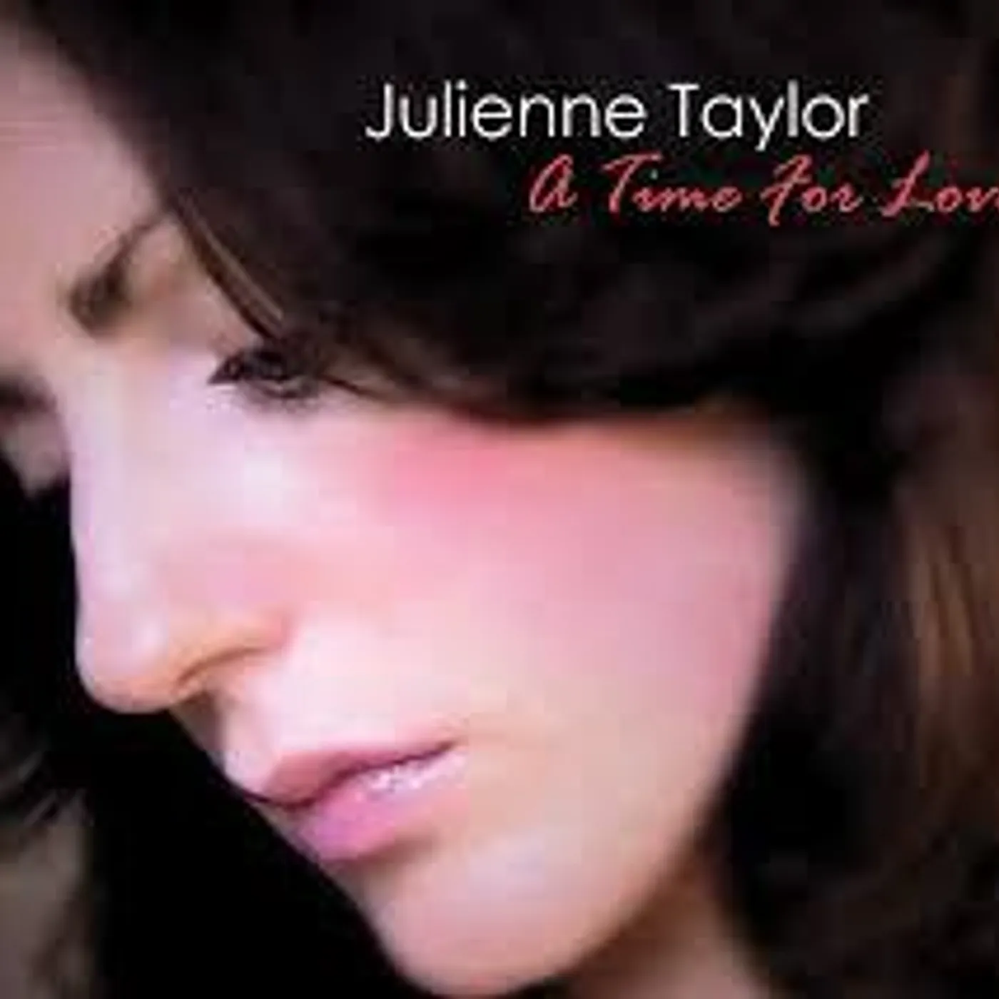 Julienne Taylor A TIME FOR LOVE Vinyl Record