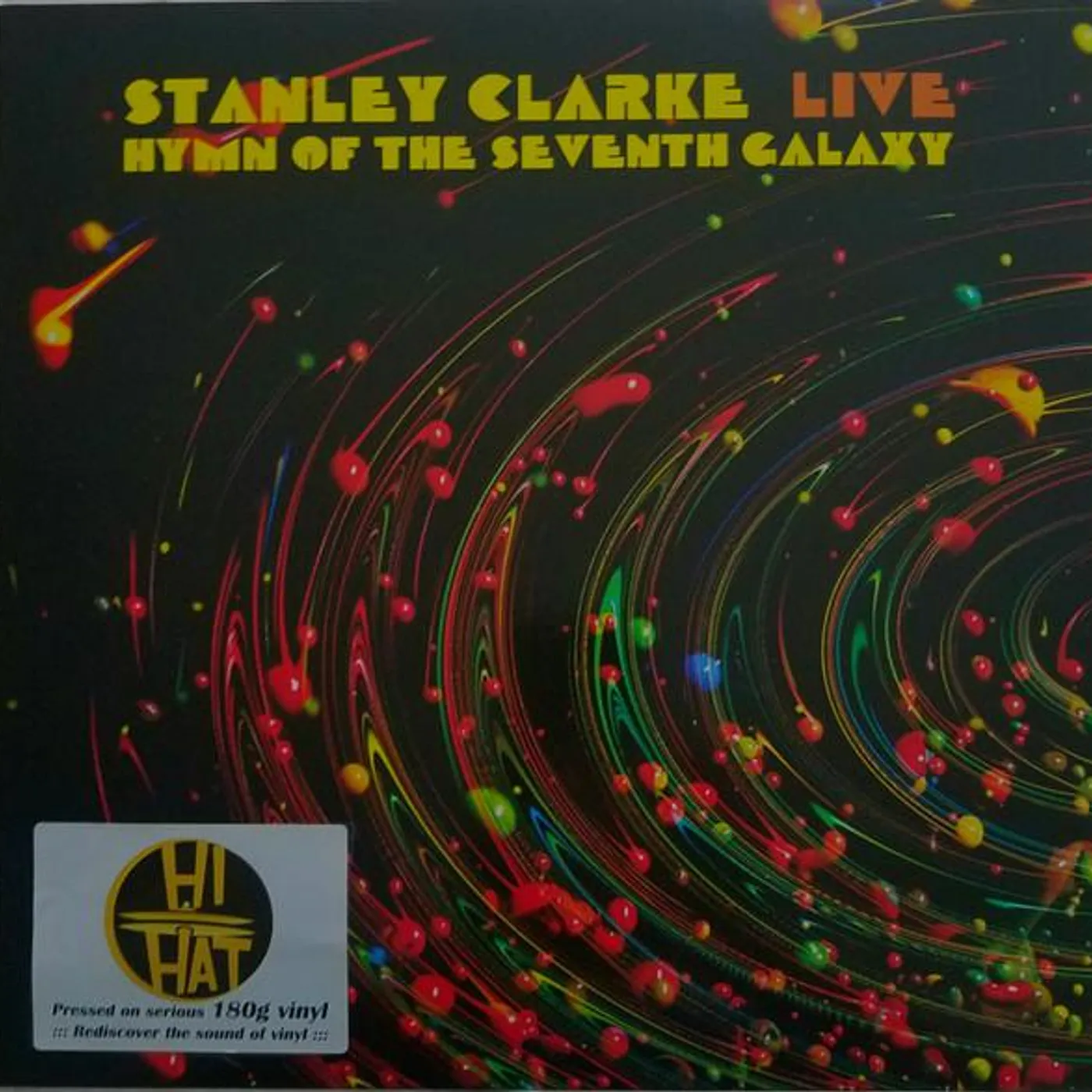 Stanley Clarke LIVE... HYMN OF THE SEVENTH GALAXY Vinyl Record