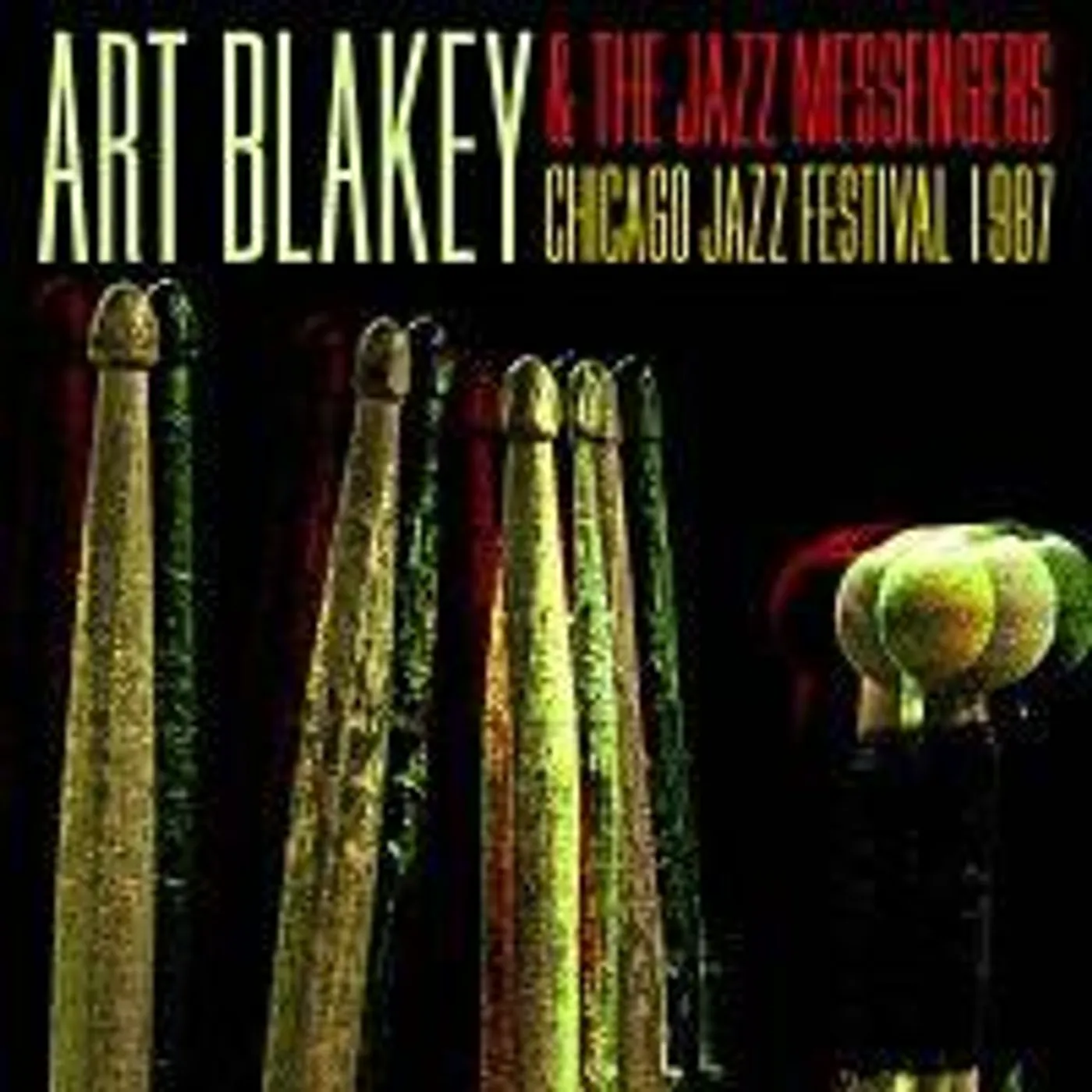 Art Blakey & The Jazz Messengers CHICAGO JAZZ FESTIVAL 1987 CD