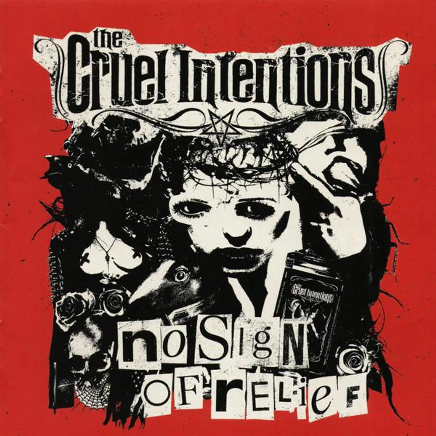 The Cruel Intentions NO SIGN OF RELIEF CD