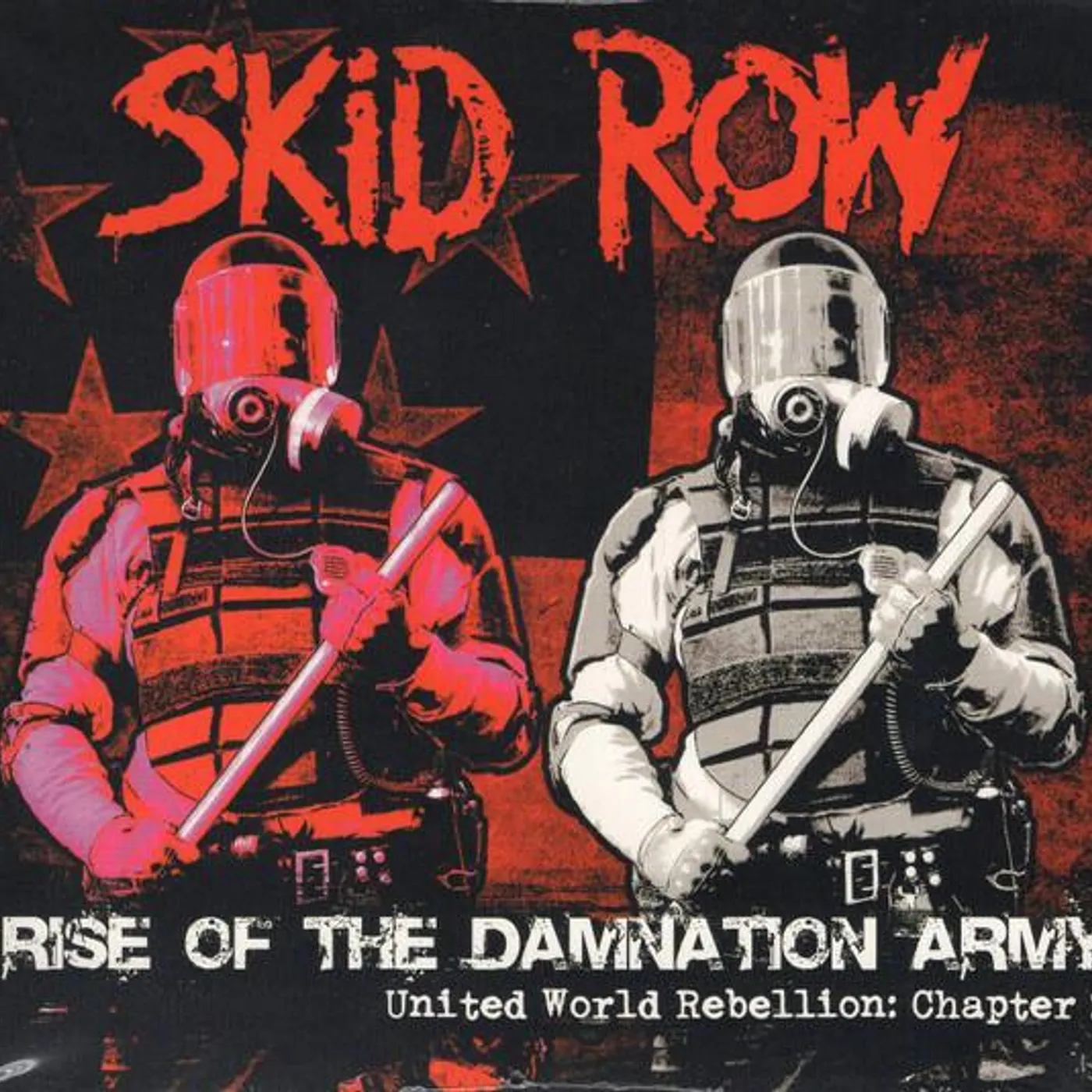 Skid Row RISE OF THE DAMNATION ARMY - UNITED WORLD REBELLION: CHAPTER 2 CD