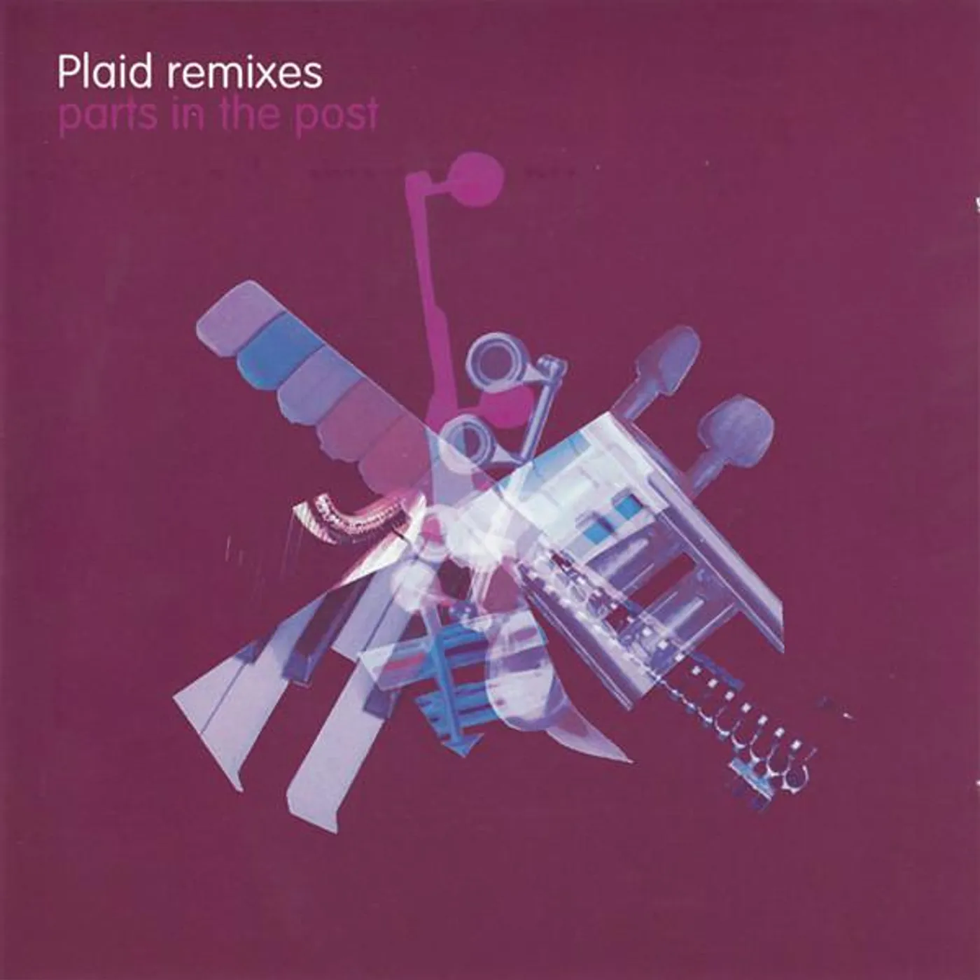 Plaid REMIXES / PARTS IN THE POST CD