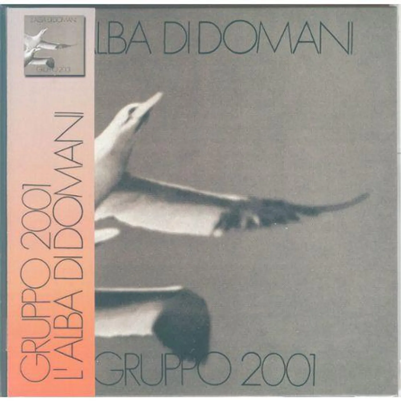 Gruppo 2001 L'ALBA DI DOMANI CD