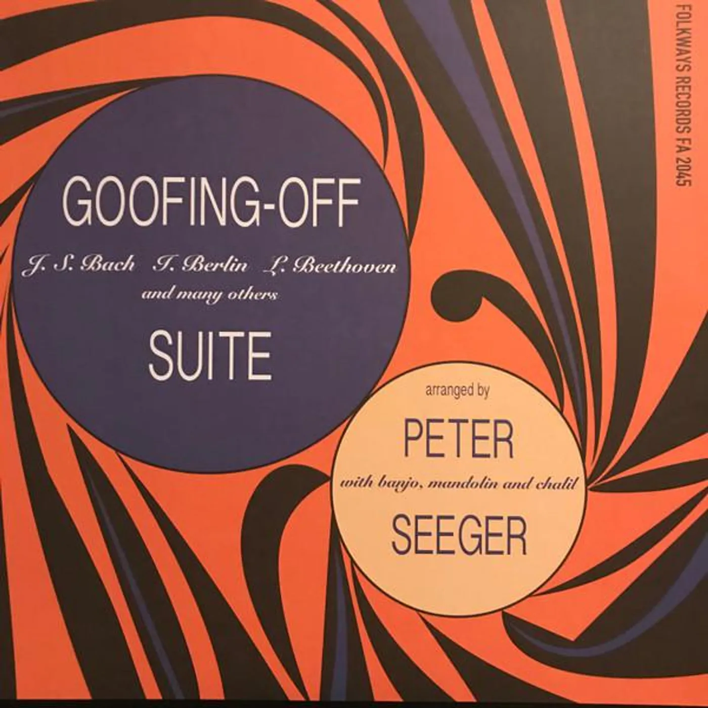 Pete Seeger GOOFING-OFF SUITE Vinyl Record