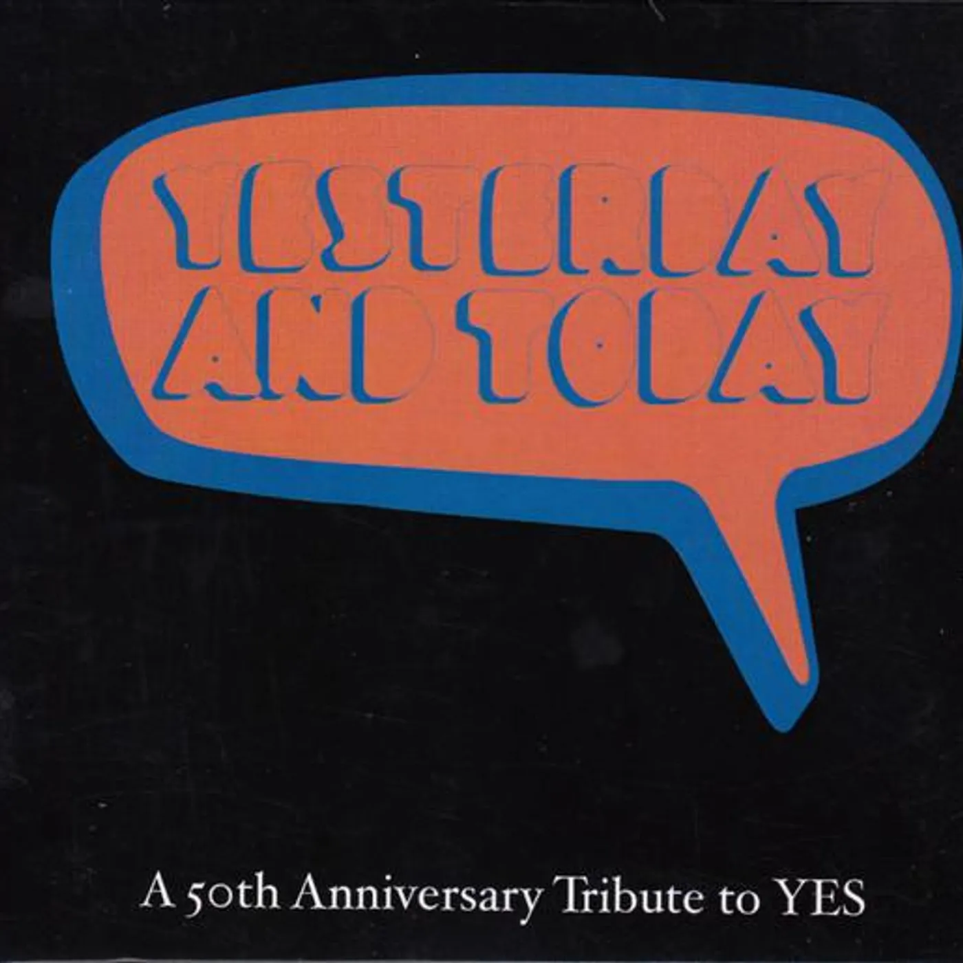 Various Artists  YESTERDAY AND TODAY: A 50TH ANNIVERSARY TRIBUTE TO YES CD