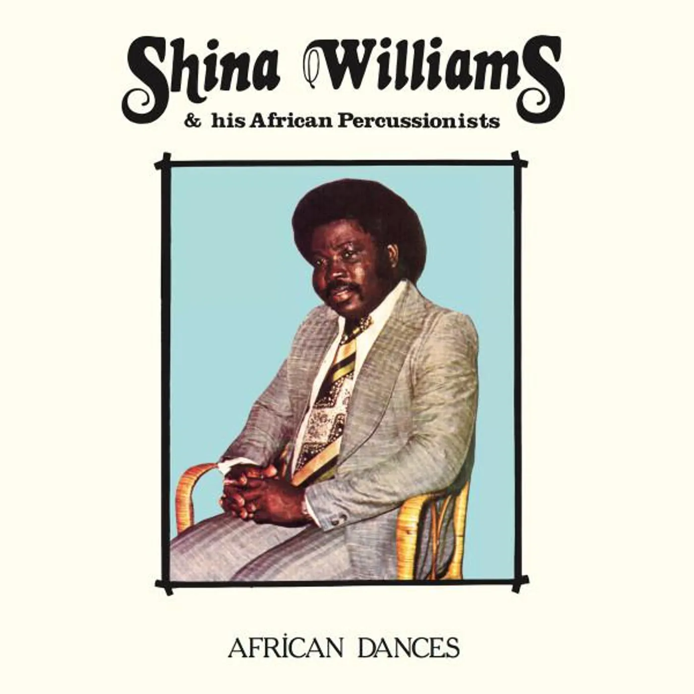 Shina Williams & His African Percussionists AFRICAN DANCES Vinyl Record