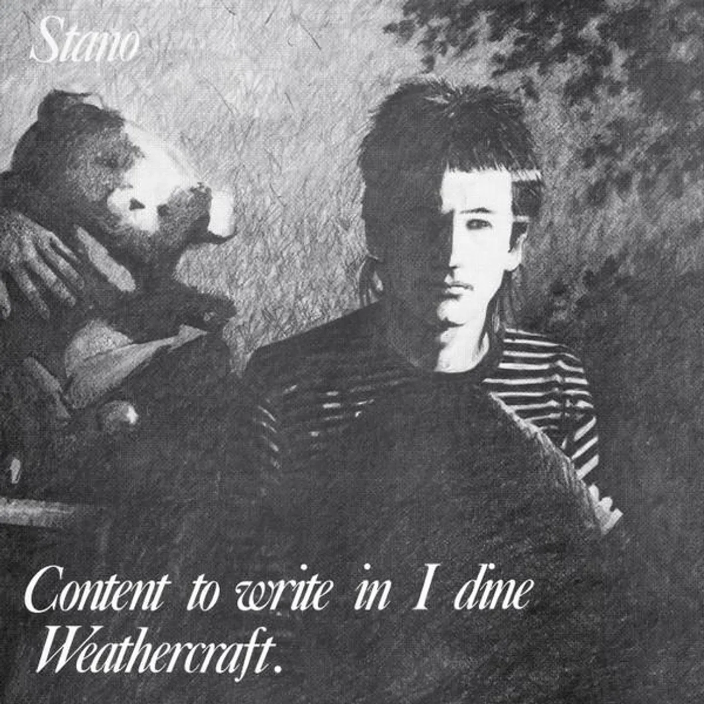 Stano Content To Write in I Dine Weathercraft Vinyl Record