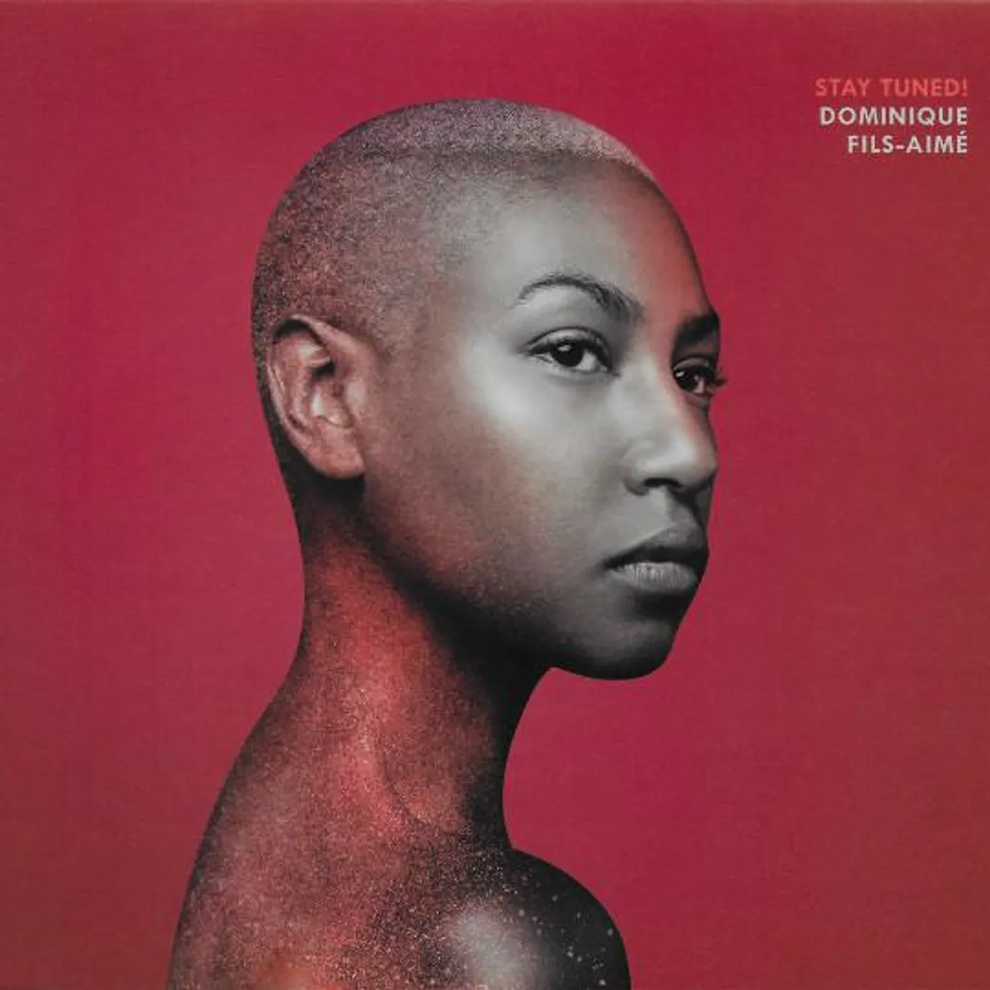 Dominique Fils-Aimé STAY TUNED! CD