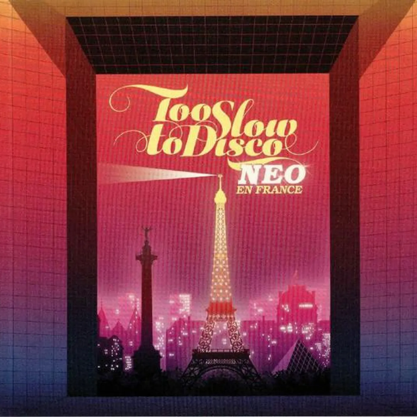 Various Artists  TOO SLOW TO DISCO NEO - EN FRANCE CD