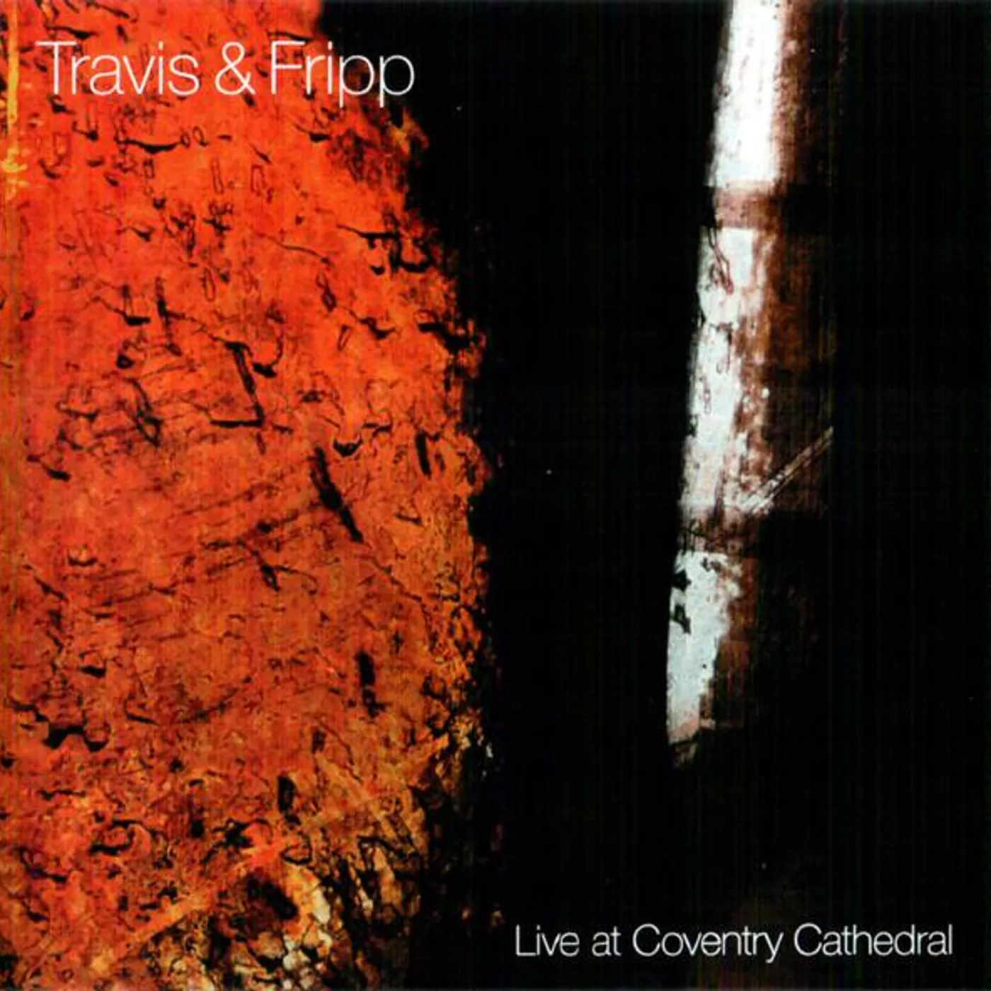 Travis & Fripp LIVE AT COVENTRY CATHEDRAL CD