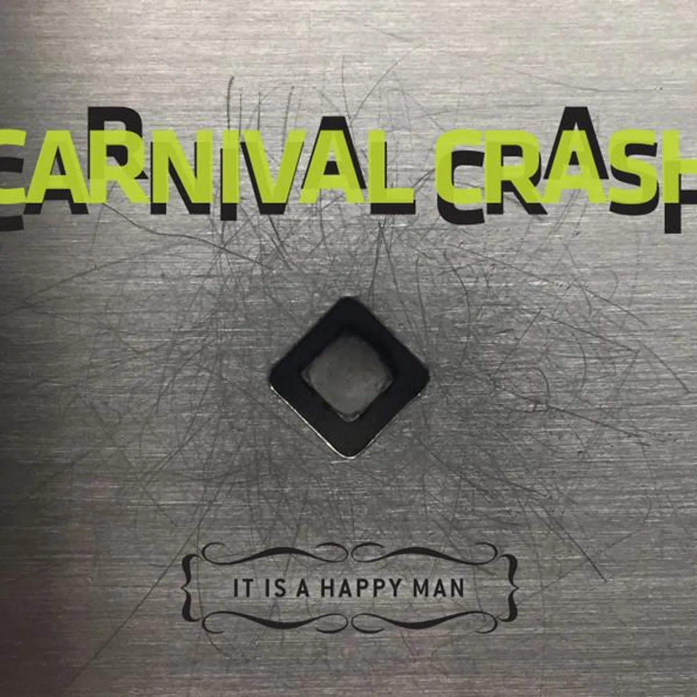 Carnival Crash IT IS A HAPPY MAN CD