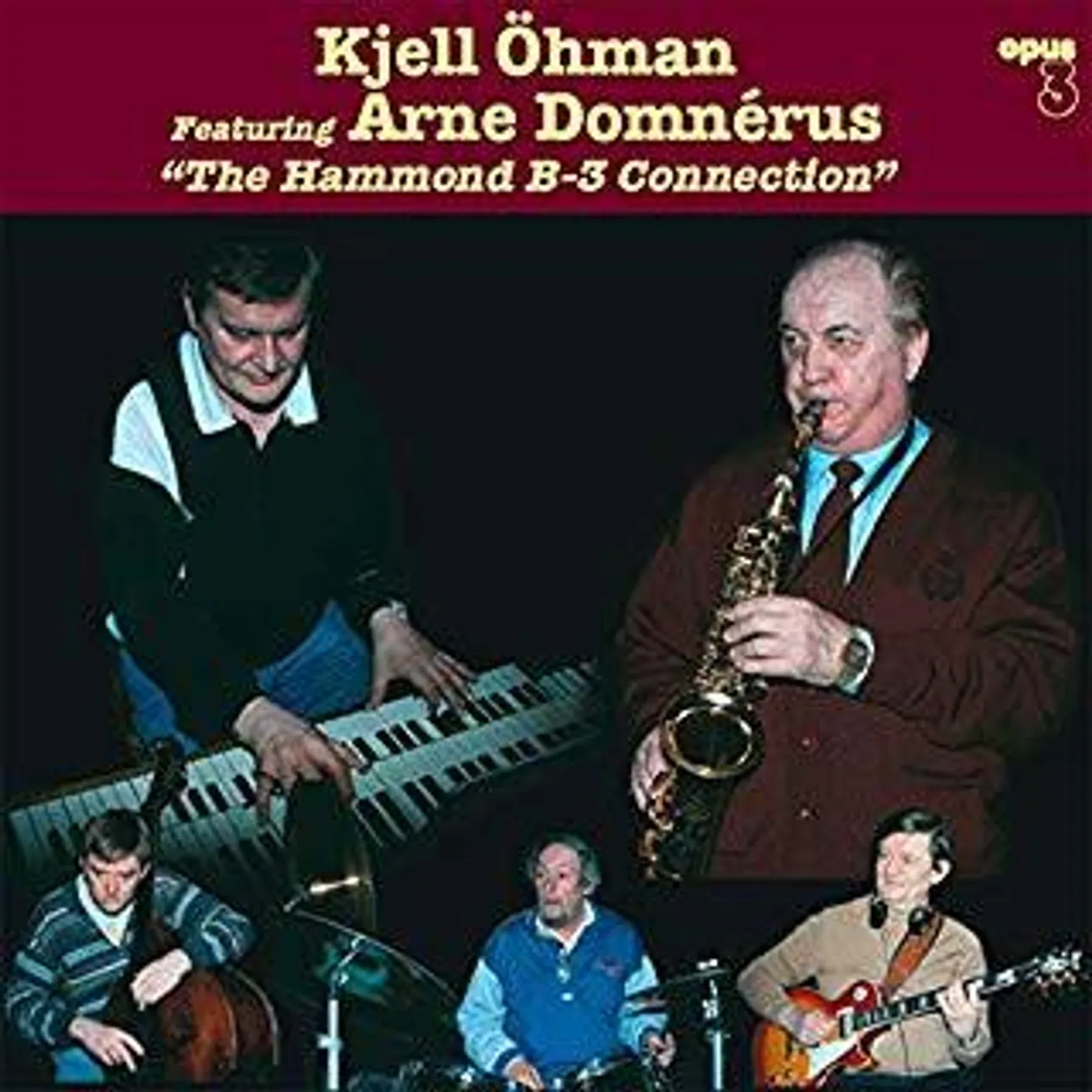 Kjell Ohman & Arne Domnerus HAMMOND B-3 CONNECTION Vinyl Record
